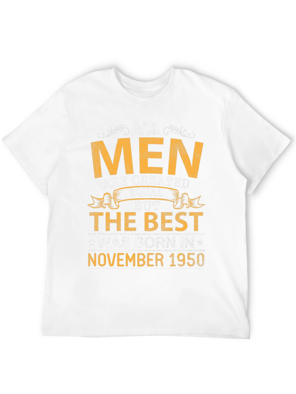 Born in November 1950 Mens T-shirt