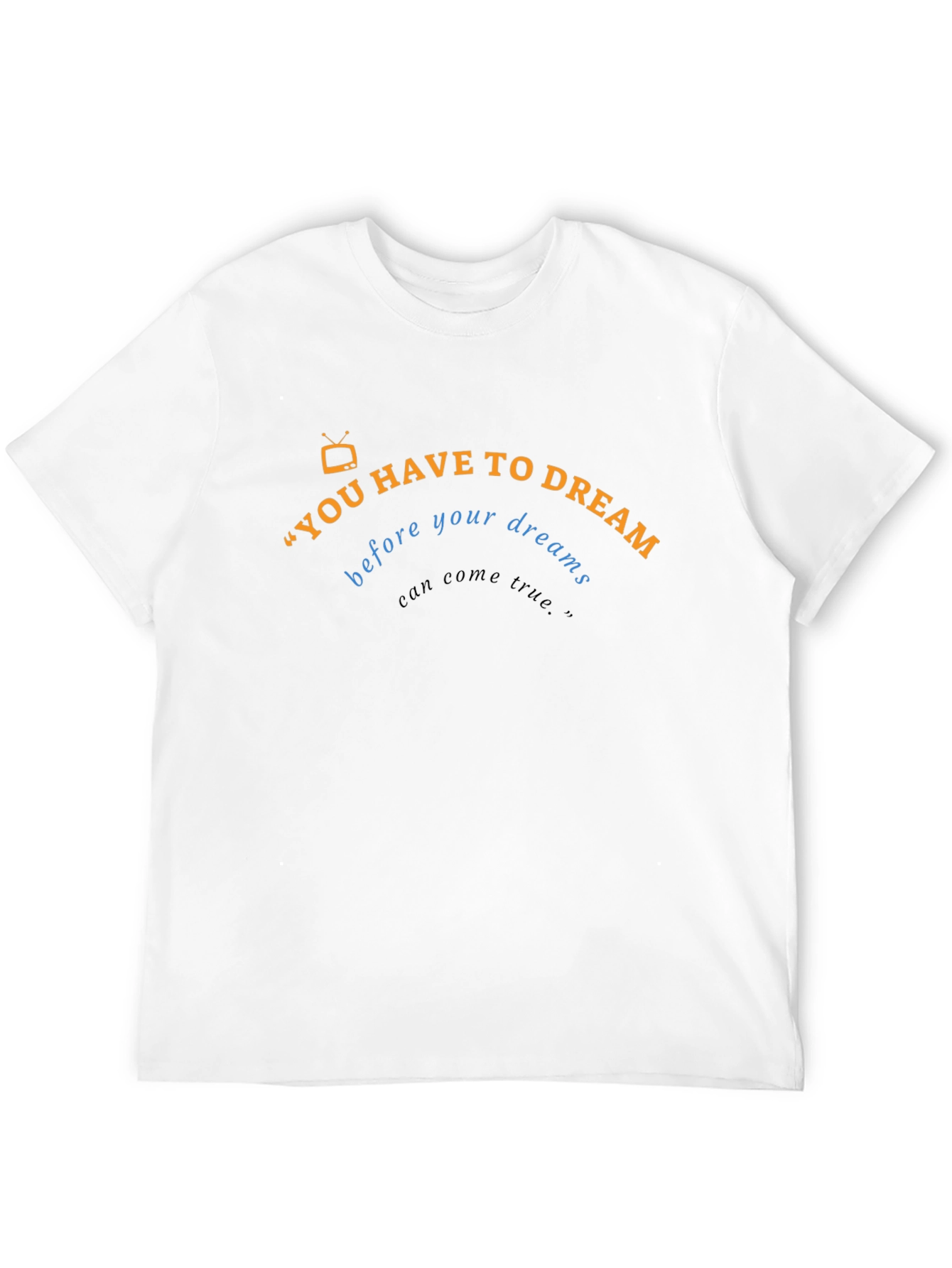 Dream Quote Black T-Shirt