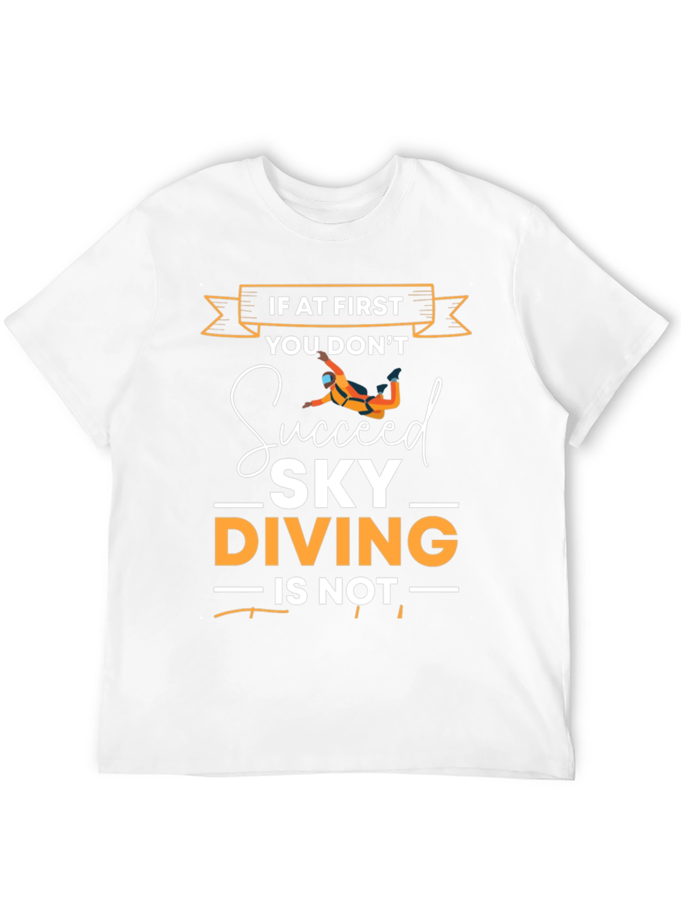 Skydiving T-Shirt - Humorous Design