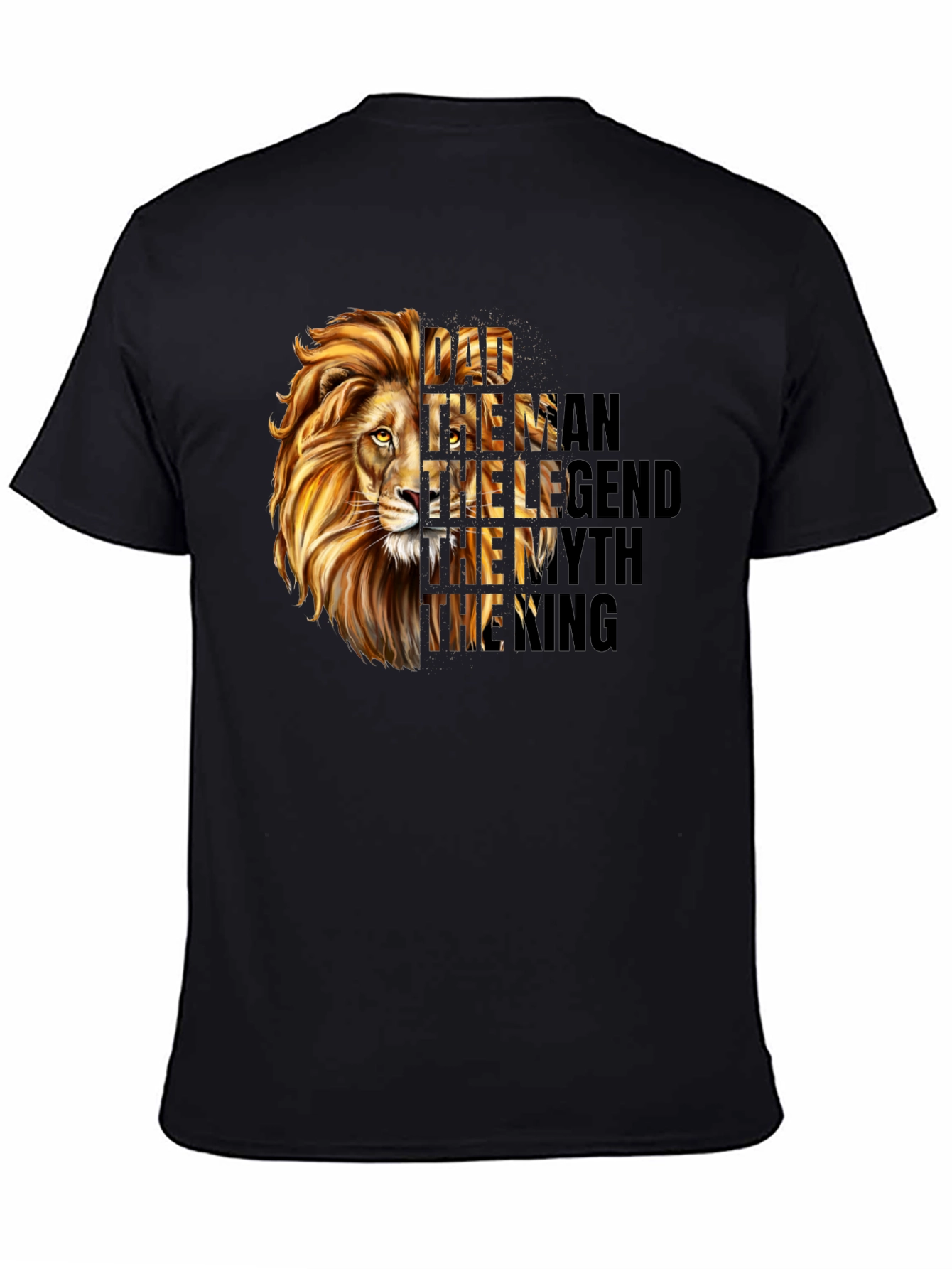 Dad Lion T-Shirt - The Man The Myth The Legend