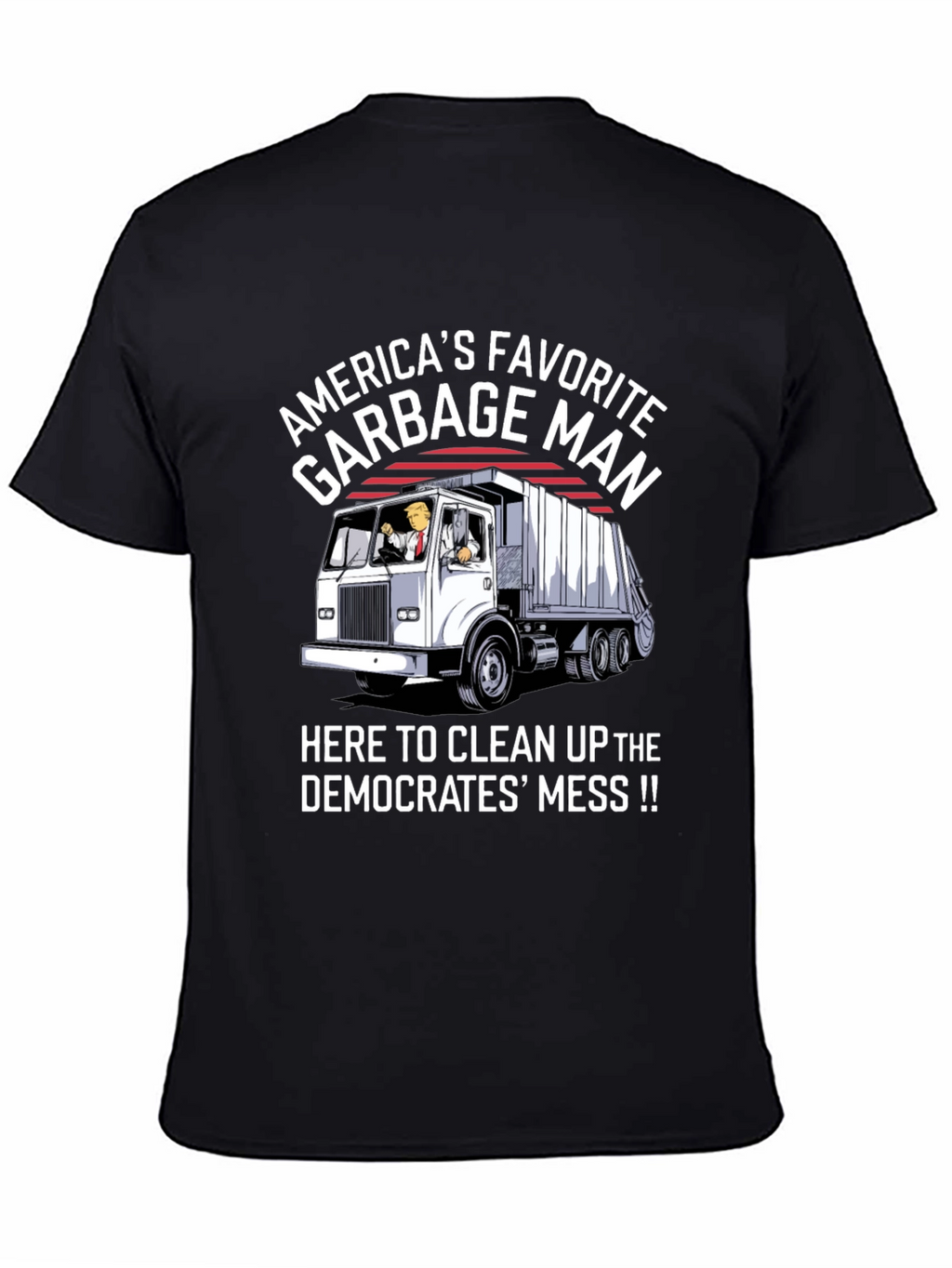 Americas Favorite Garbage Man T-Shirt