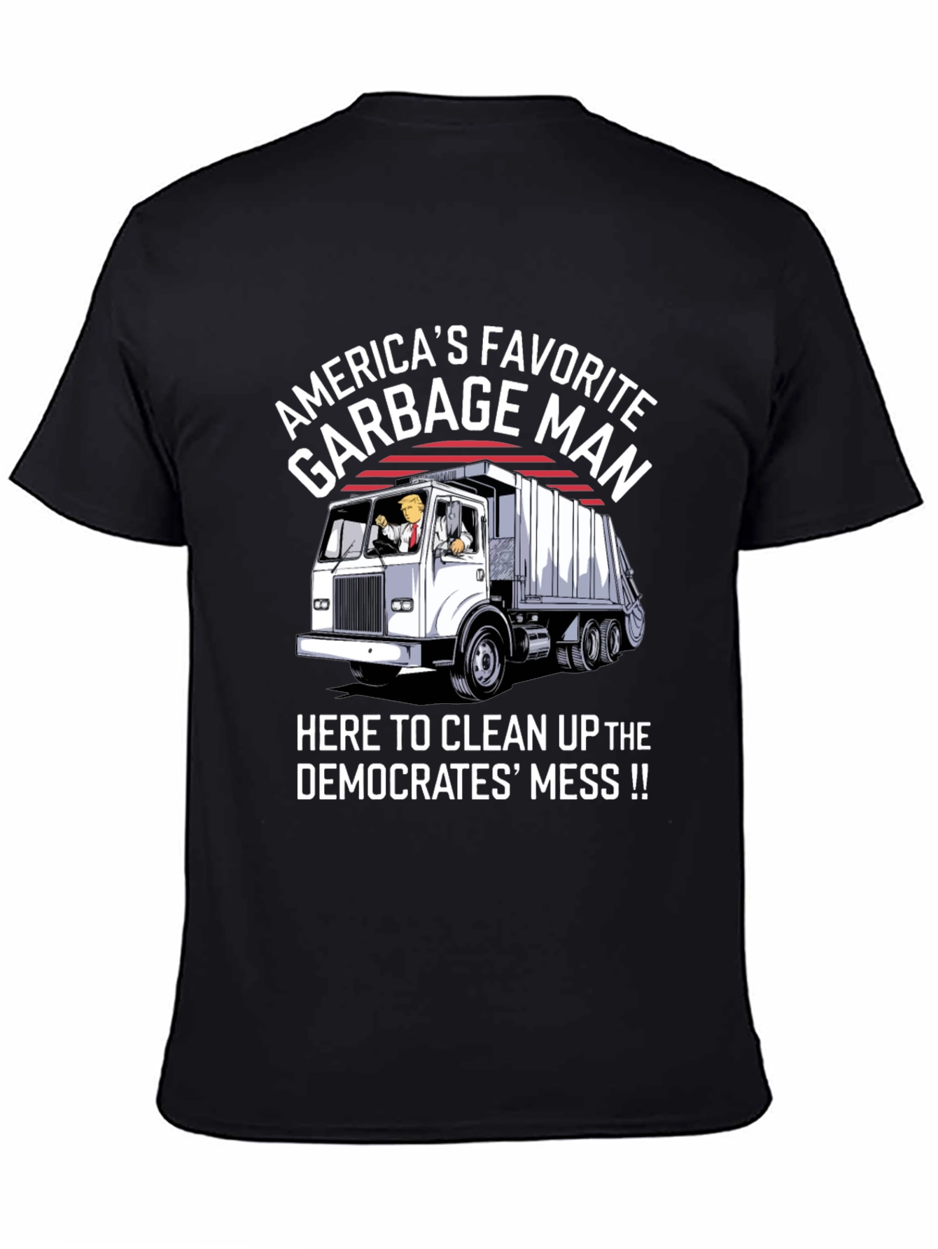 Americas Favorite Garbage Man T-Shirt