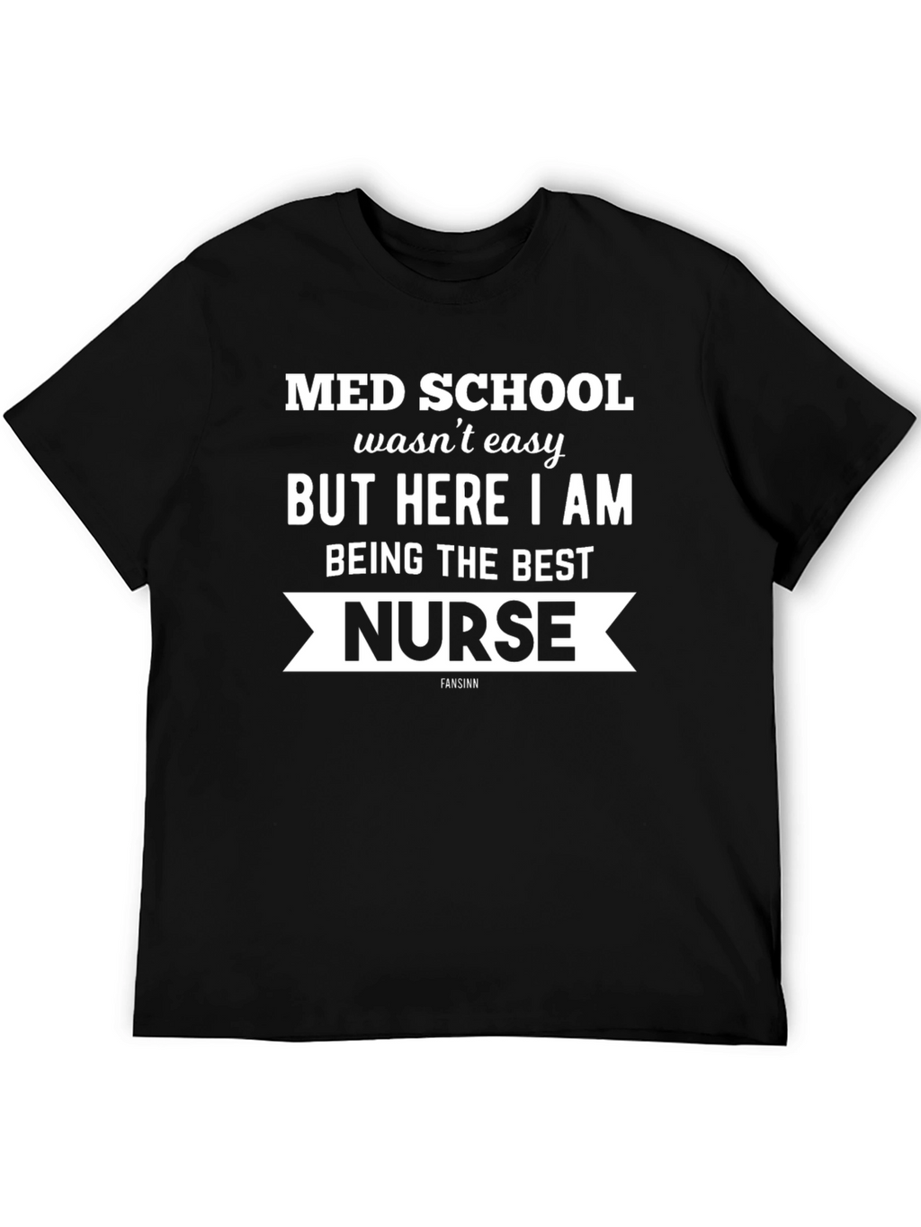 Funny Med School Nurse T-Shirt