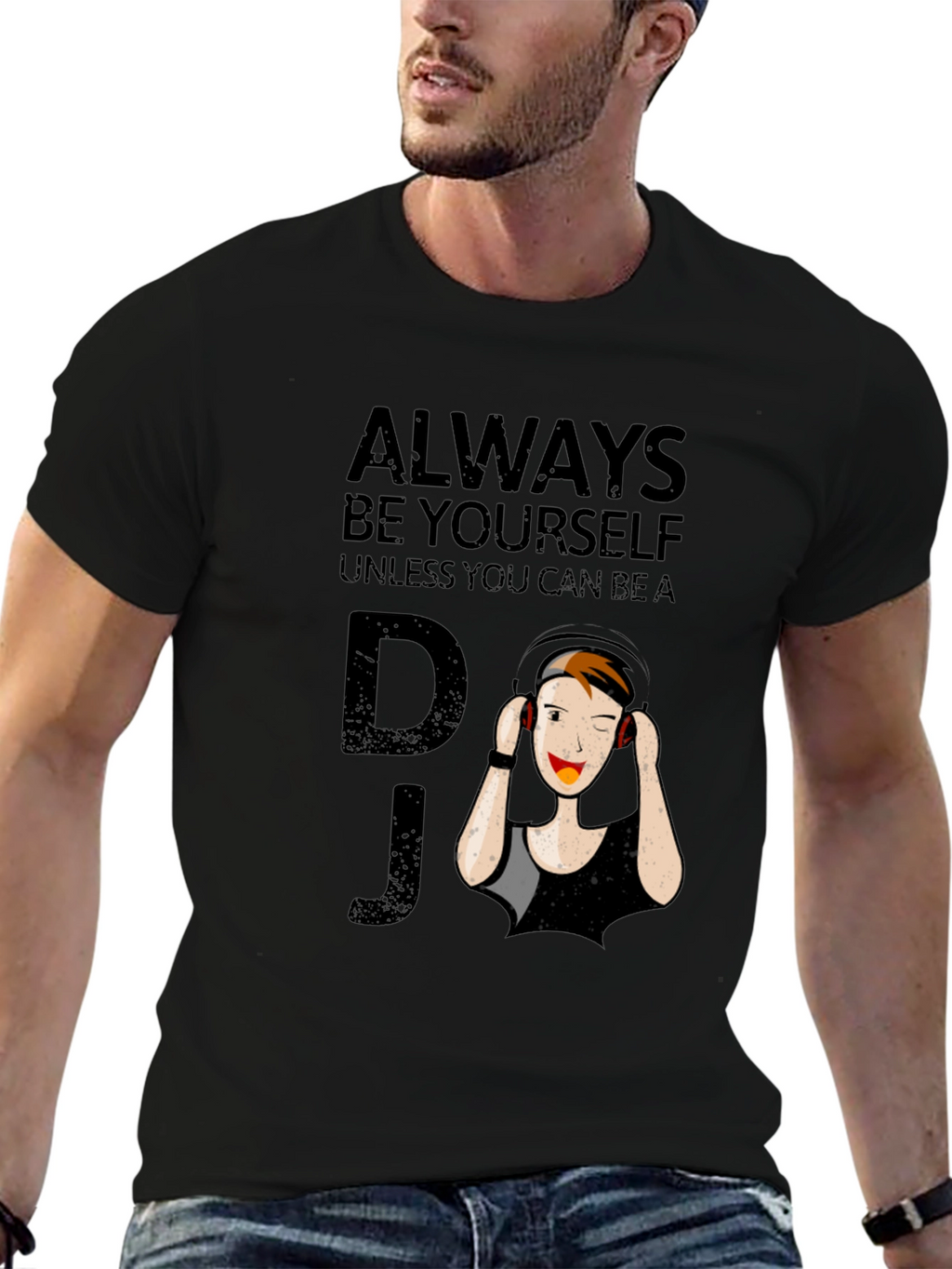 Always Be Yourself DJ Graphic T-Shirt