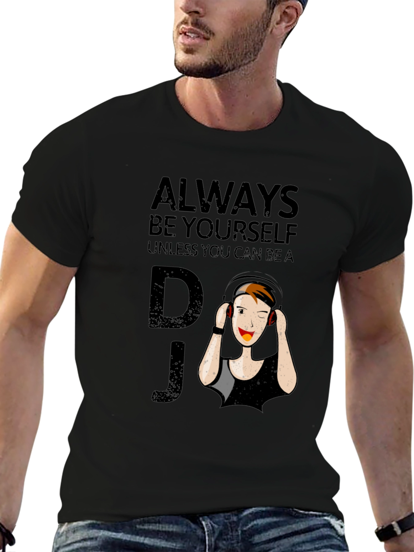 Always Be Yourself DJ Graphic T-Shirt