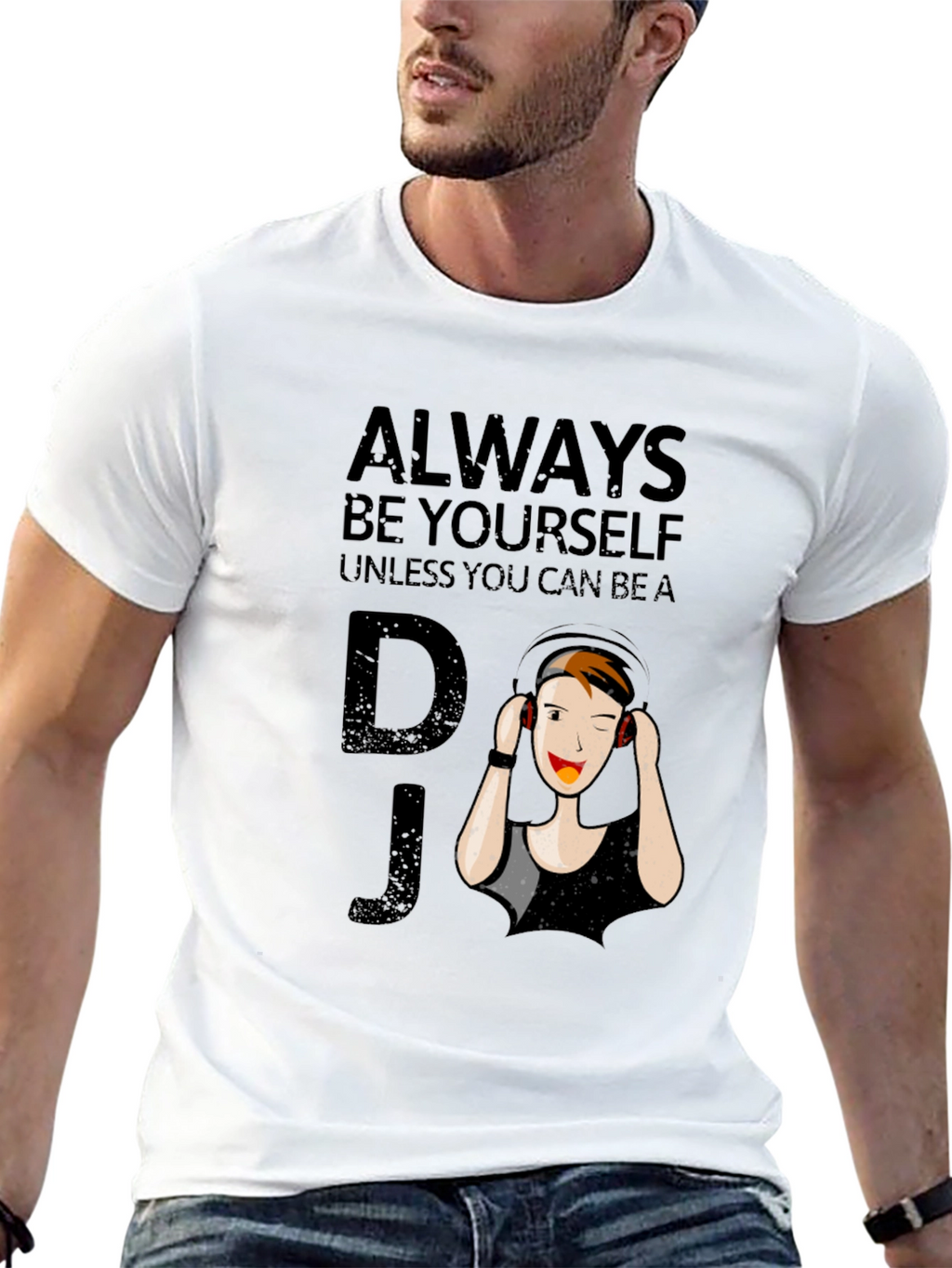 Always Be Yourself DJ Graphic T-Shirt