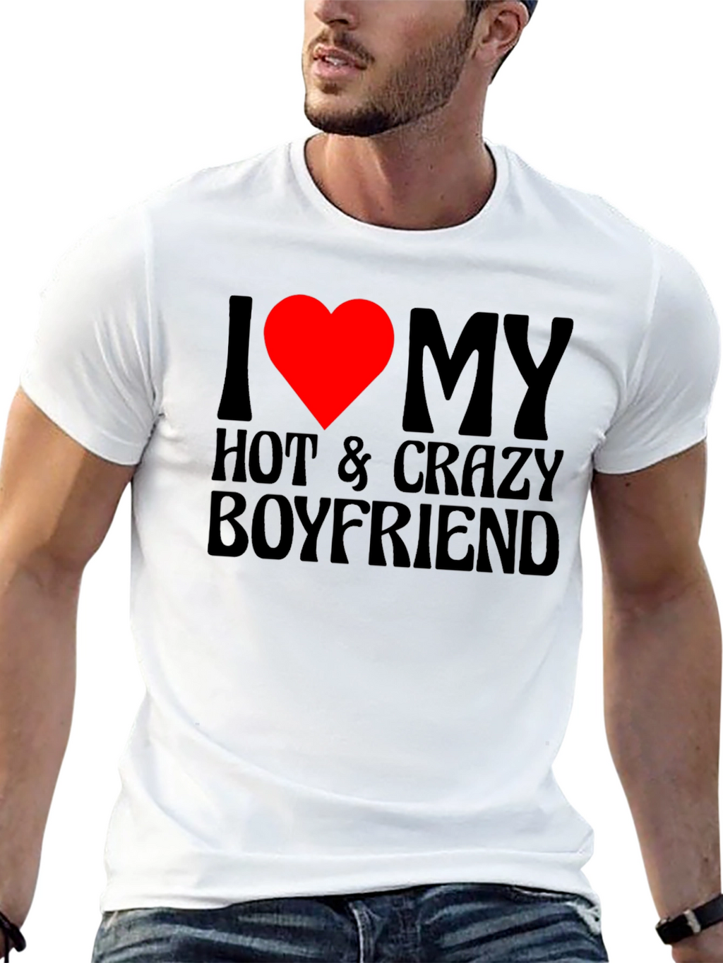 I Heart My Hot & Crazy Boyfriend T-Shirt