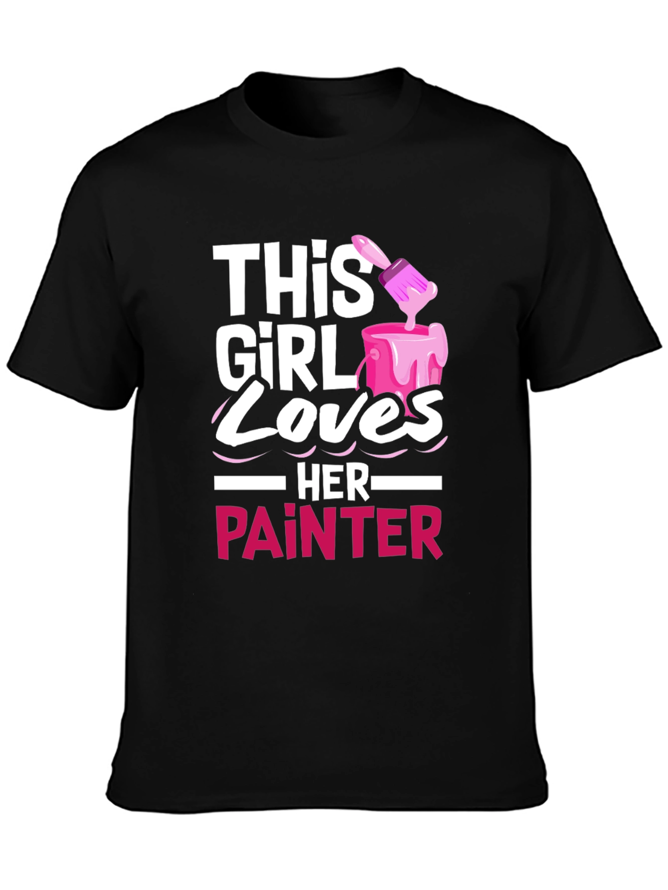 This Girl Loves Her Painter T-Shirt - Fun Painter Gift