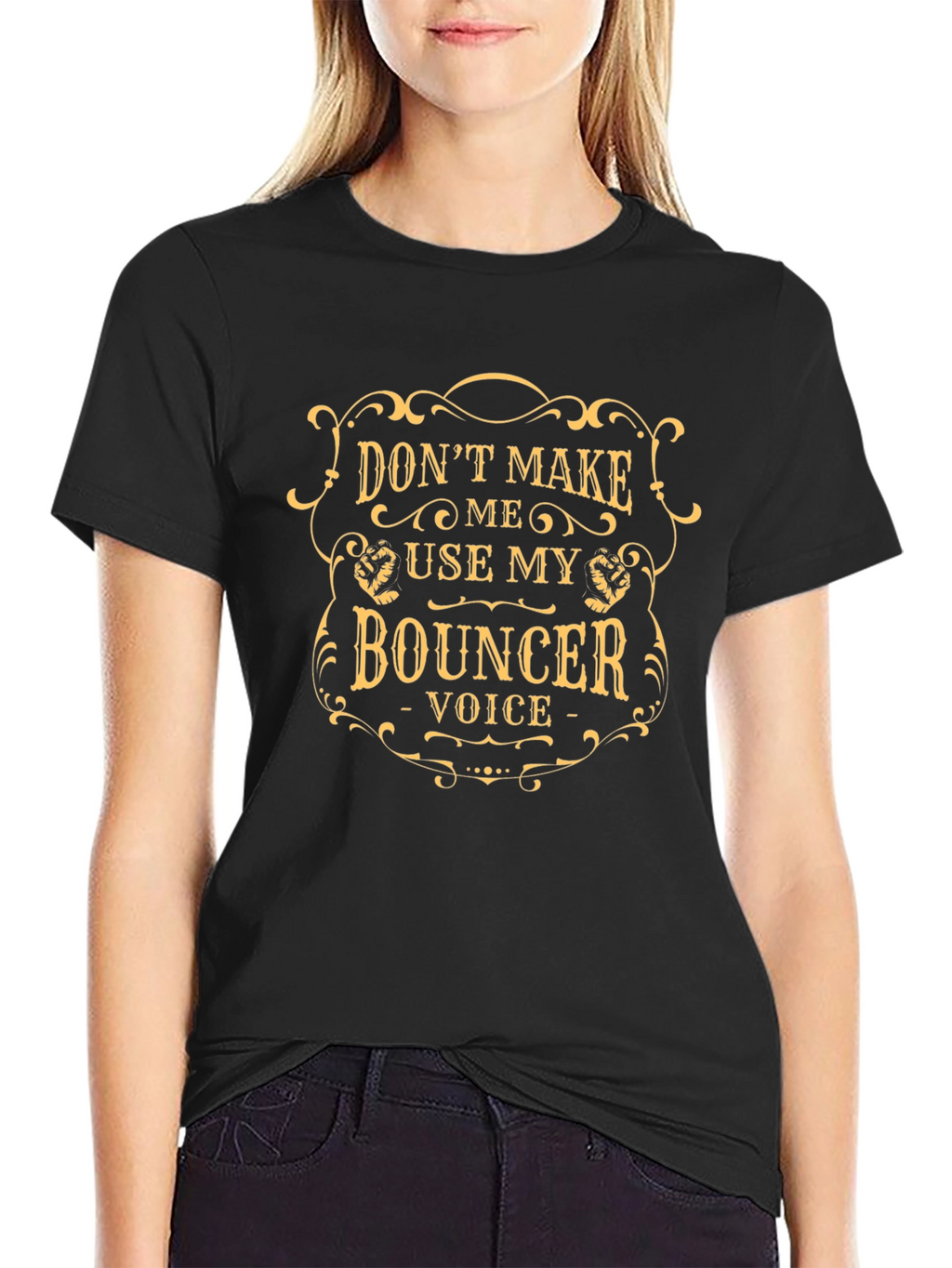 Dont Make Me Use My Bouncer Voice Graphic T-Shirt
