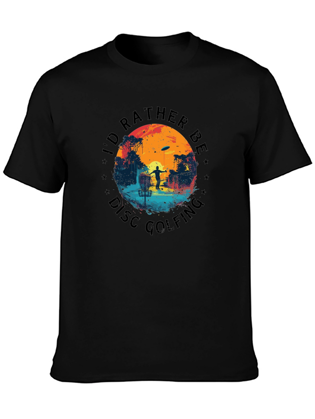 Disc Golfing Tee - Id Rather Be