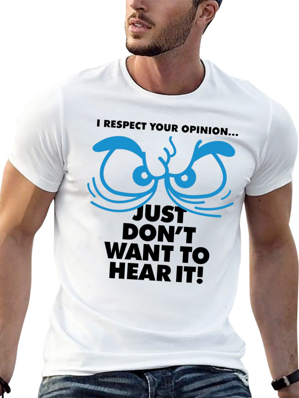 Respect Your Opinion Graphic Tee - Funny Novelty T-Shirt