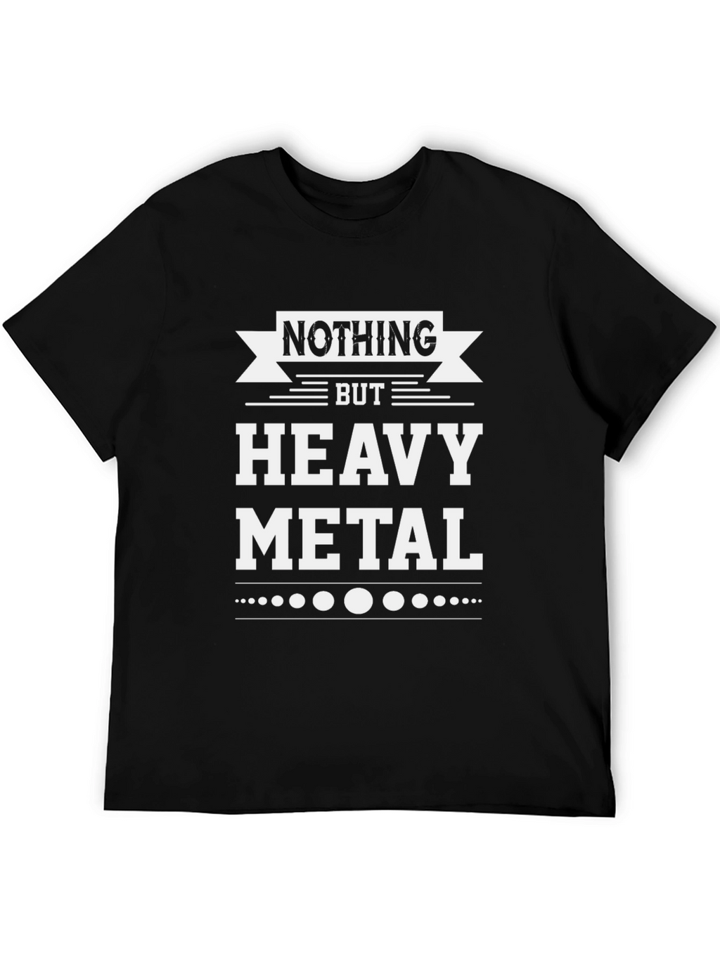 Nothing But Heavy Metal Black T-Shirt