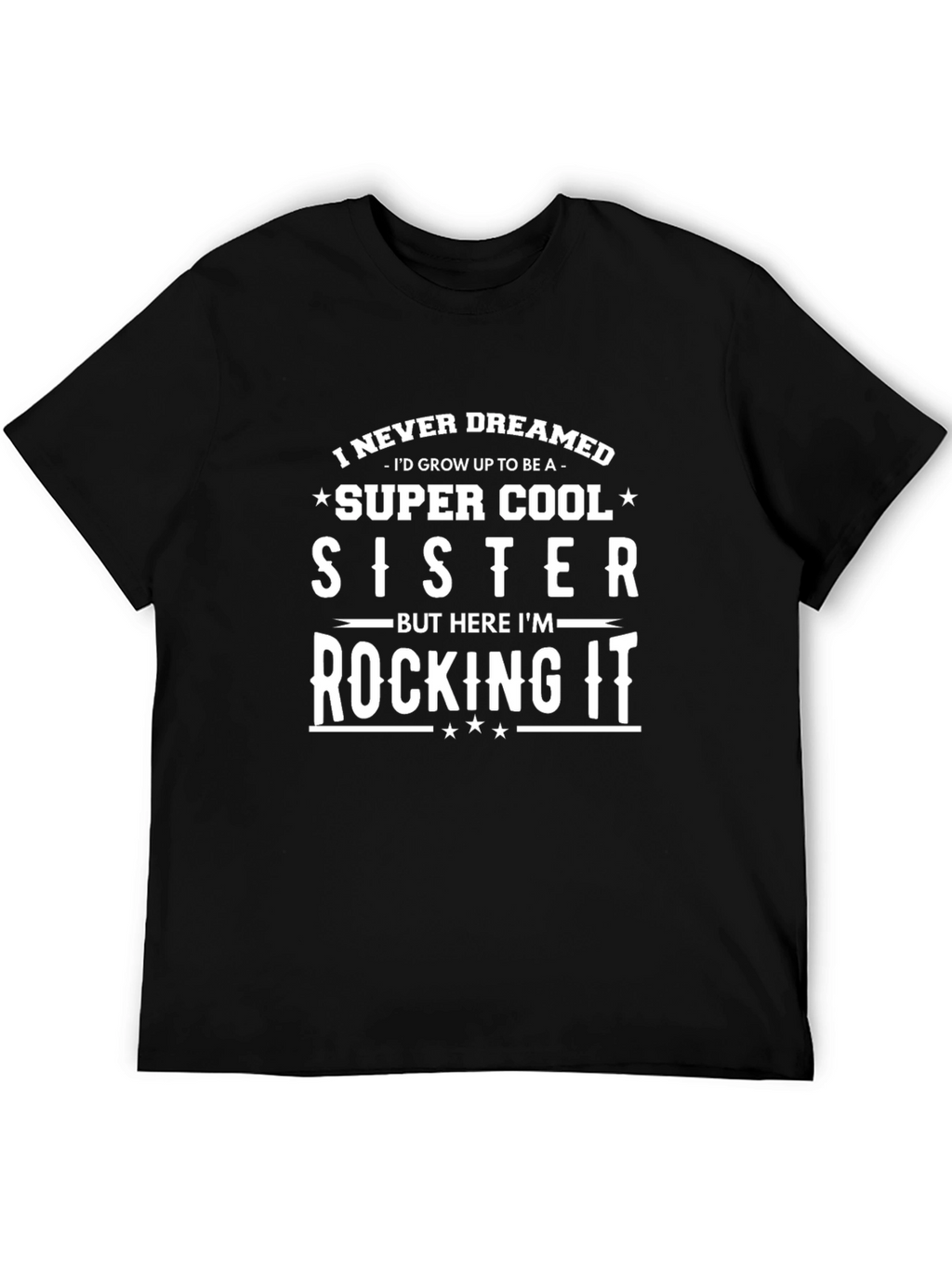 Super Cool Sister T-Shirt - Black