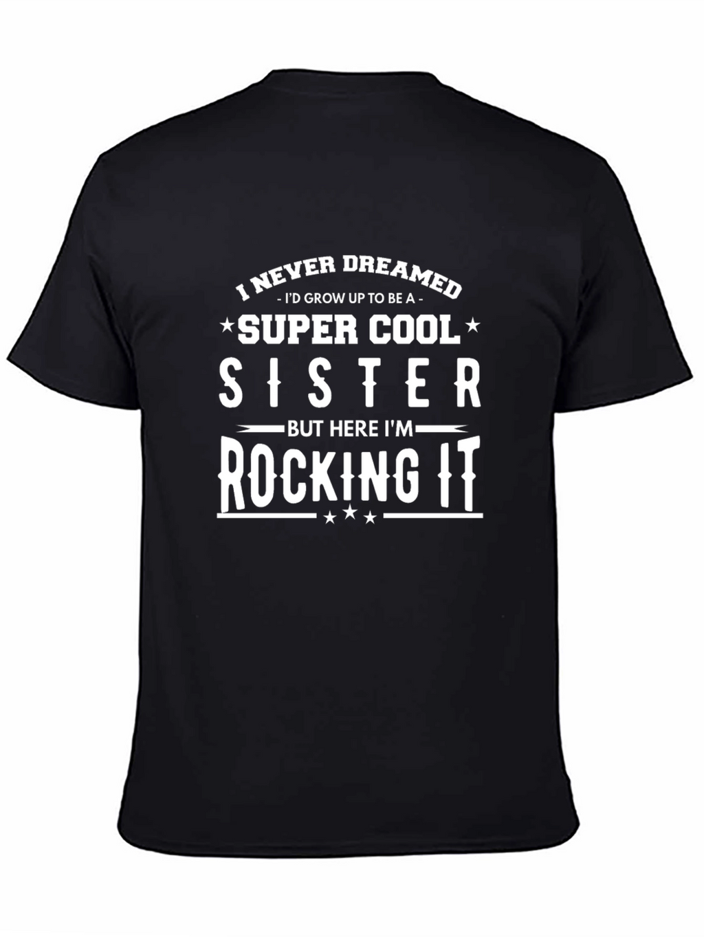 Super Cool Sister T-Shirt - Black