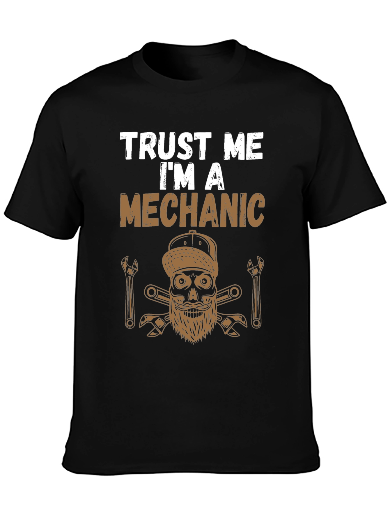 Trust Me Im A Mechanic T-Shirt