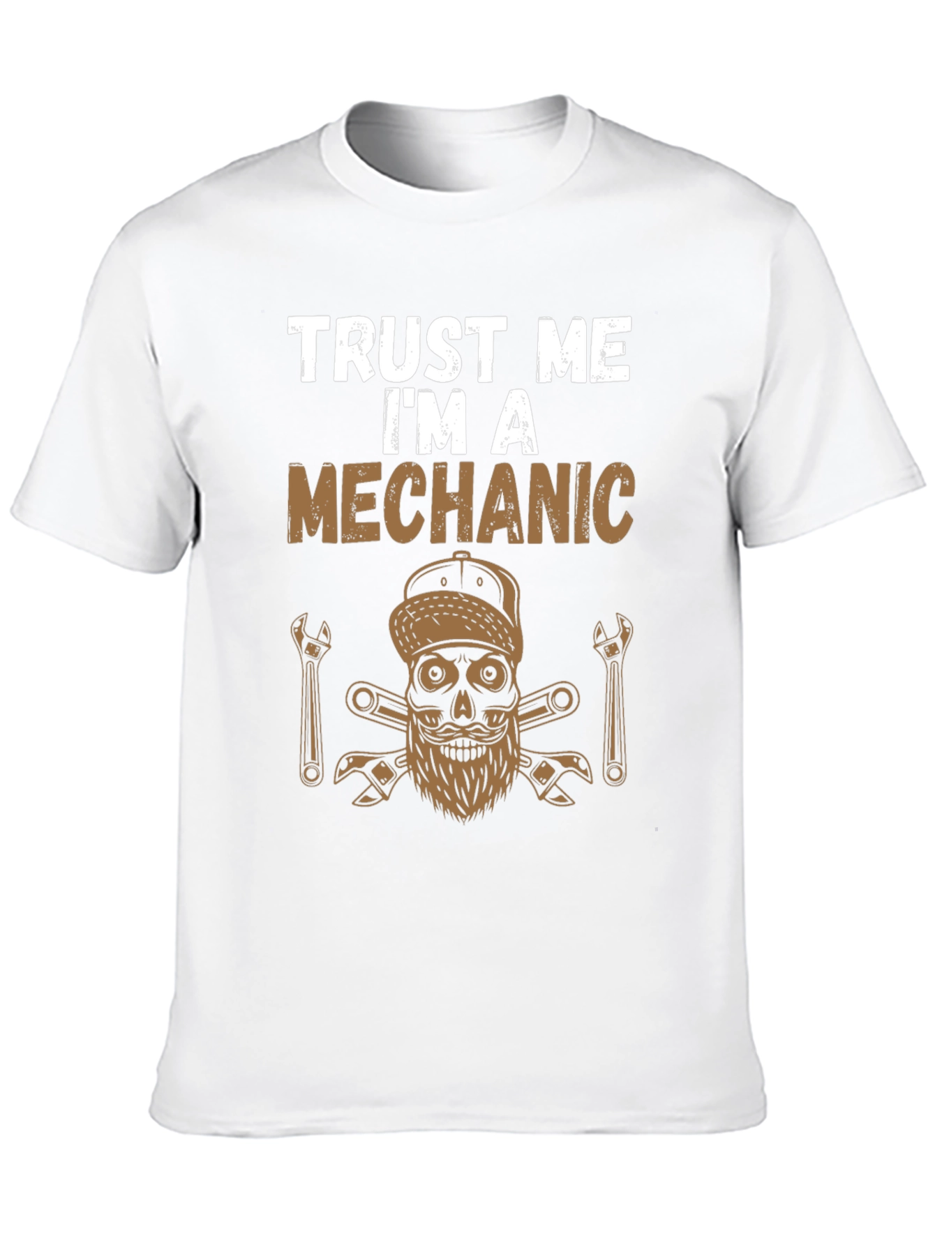 Trust Me Im A Mechanic T-Shirt