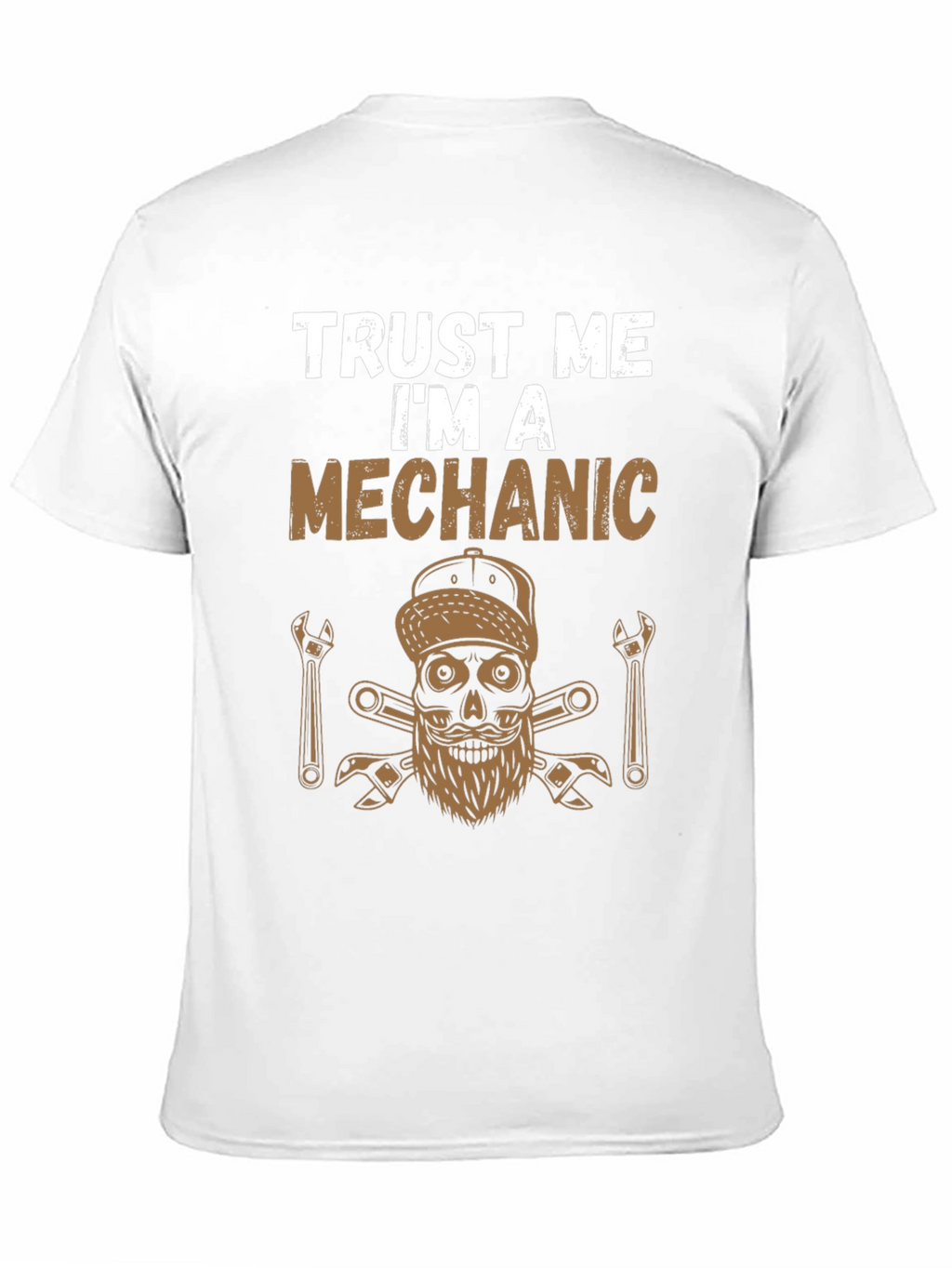 Trust Me Im A Mechanic T-Shirt
