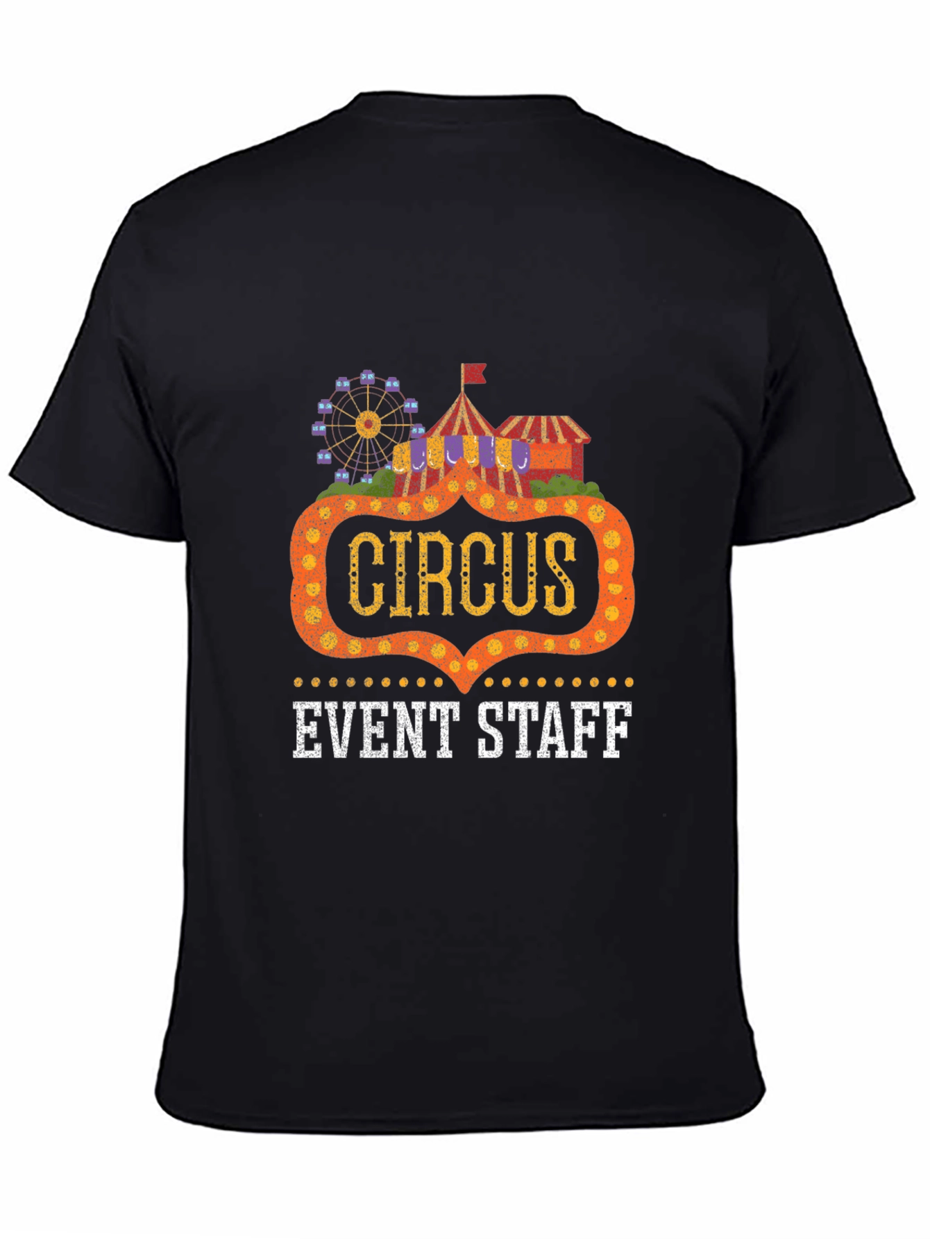 Circus Event Staff T-Shirt