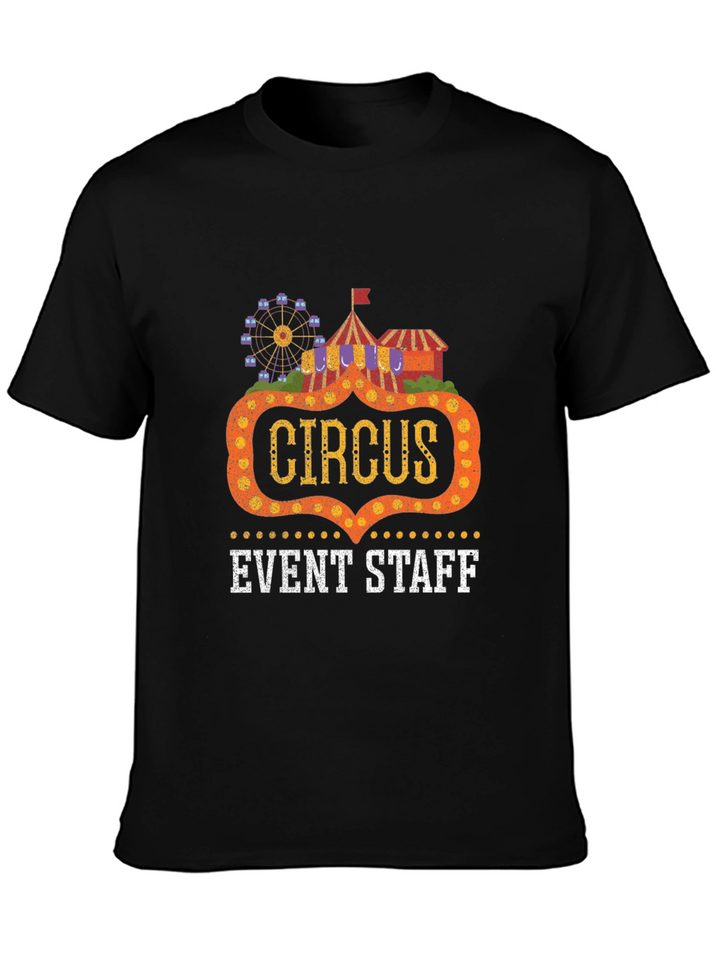 Circus Event Staff T-Shirt