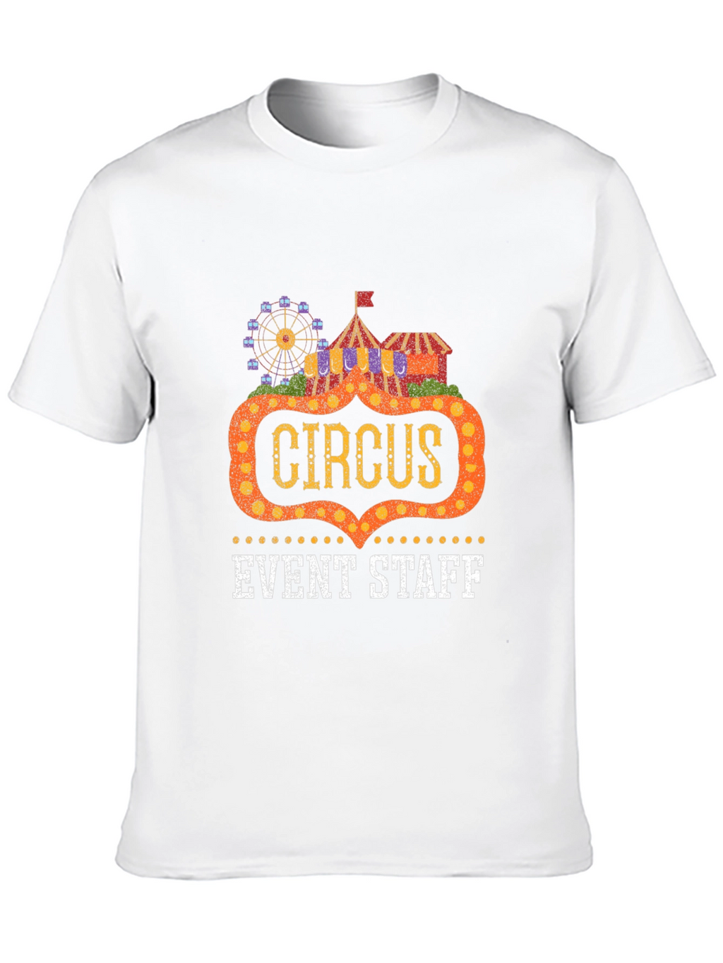 Circus Event Staff T-Shirt