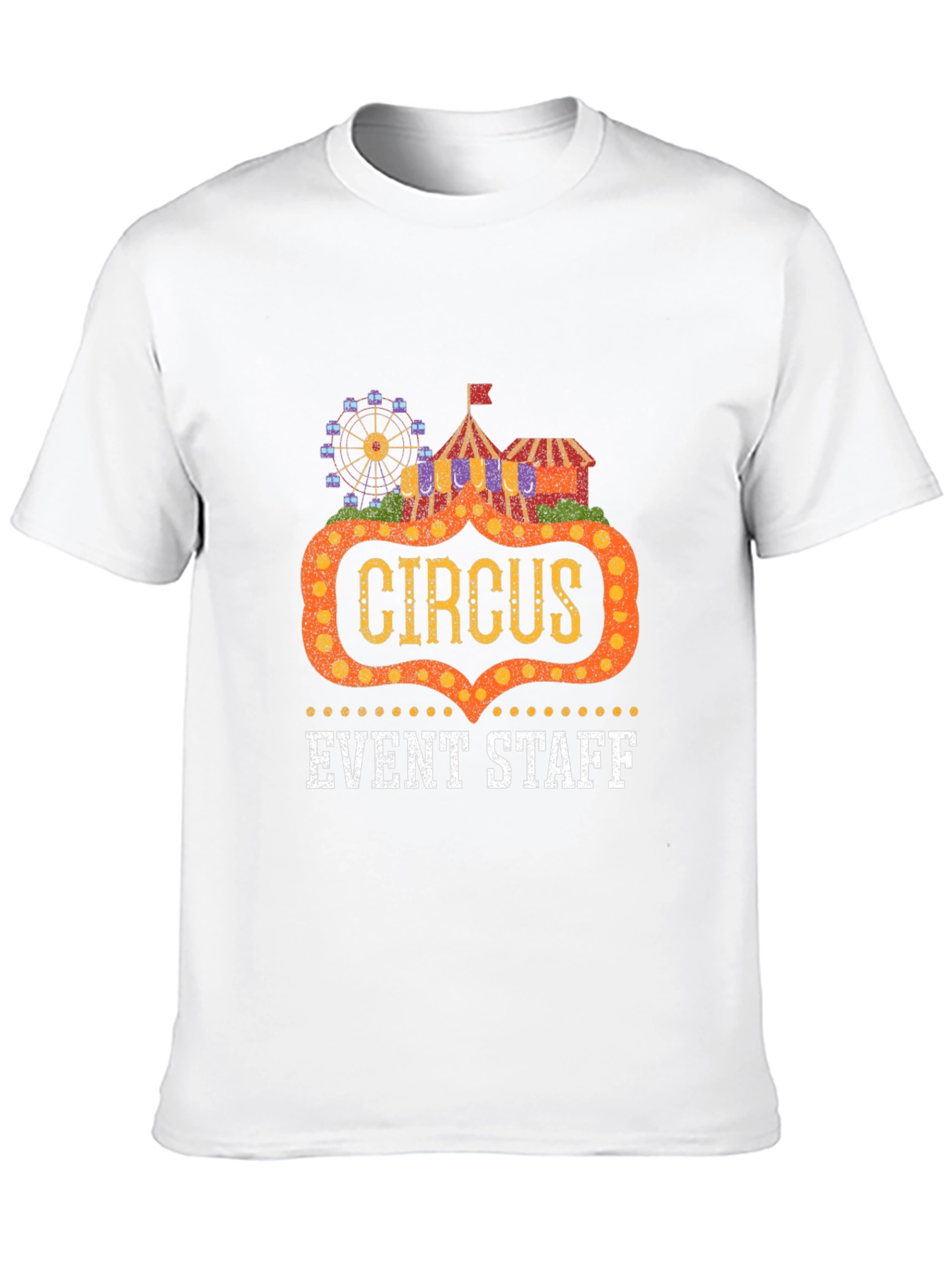 Circus Event Staff T-Shirt
