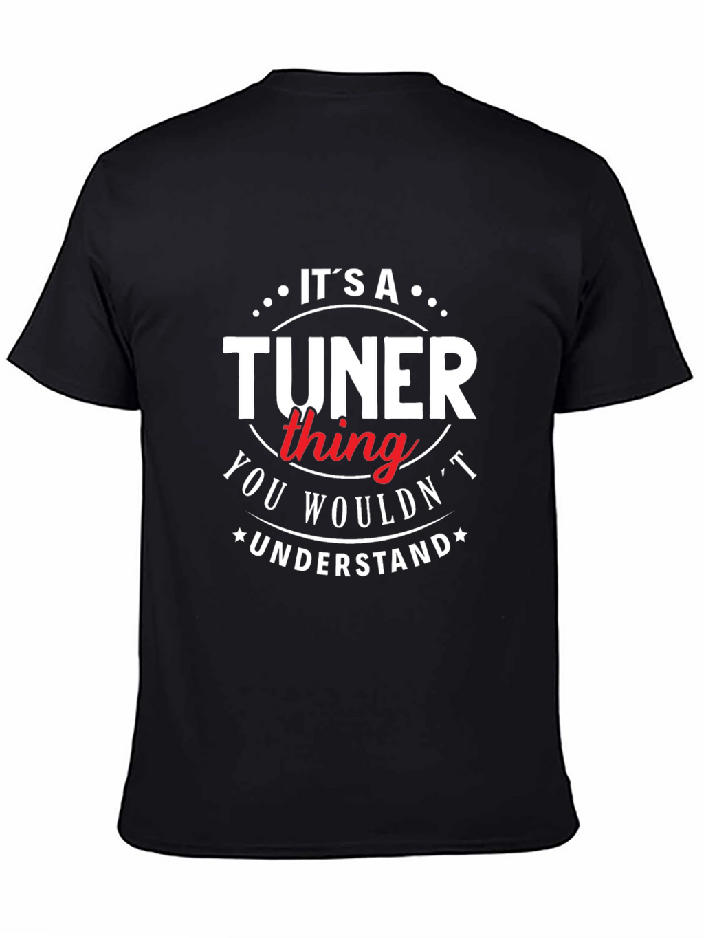 Its a Tuner Thing T-Shirt