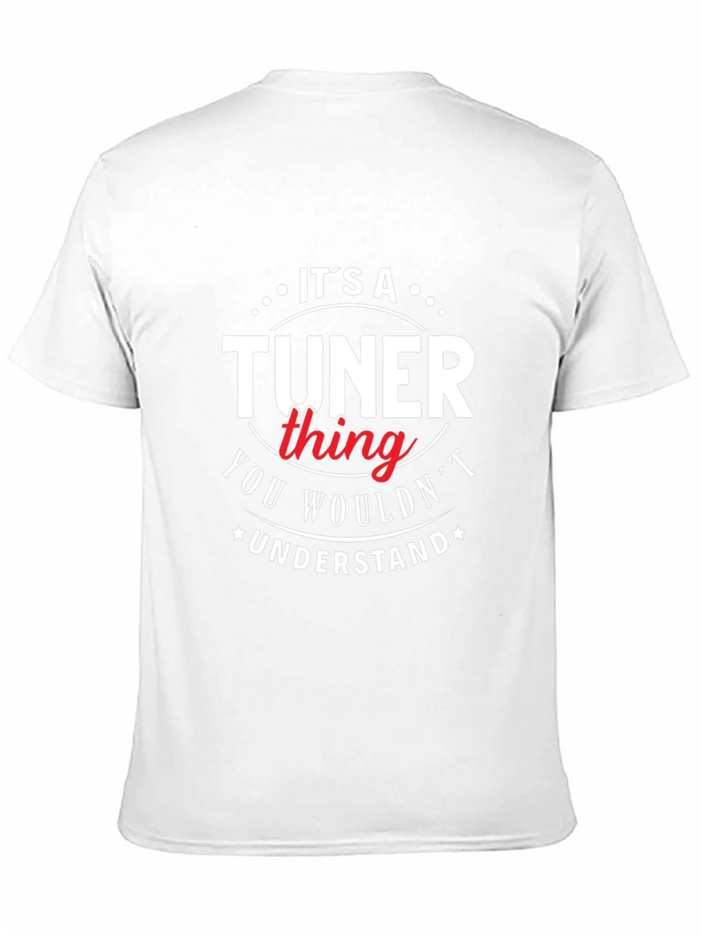 Its a Tuner Thing T-Shirt