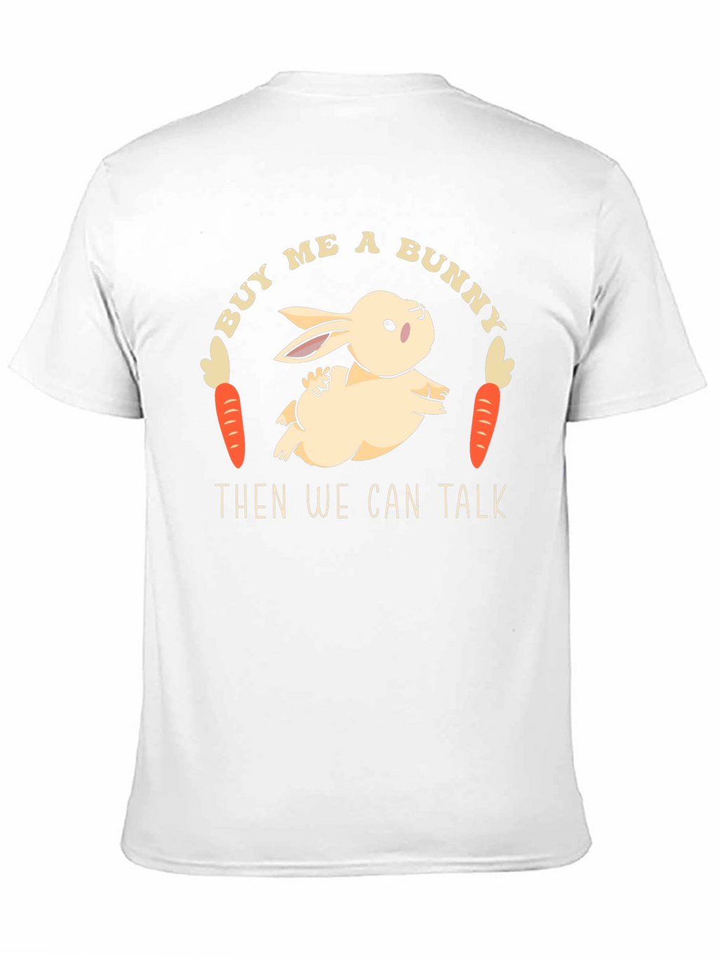 Buy Me a Bunny T-Shirt