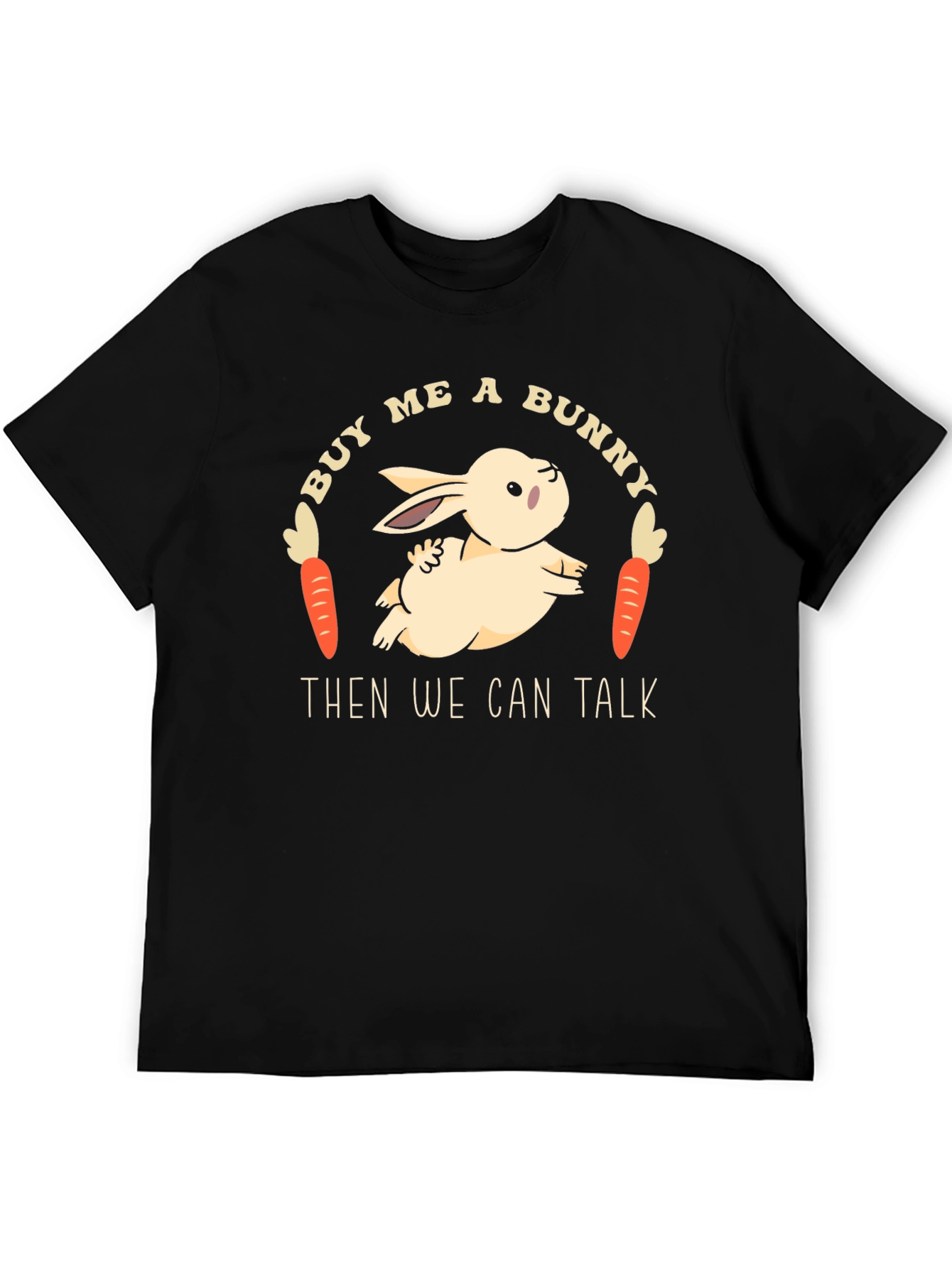 Buy Me a Bunny T-Shirt
