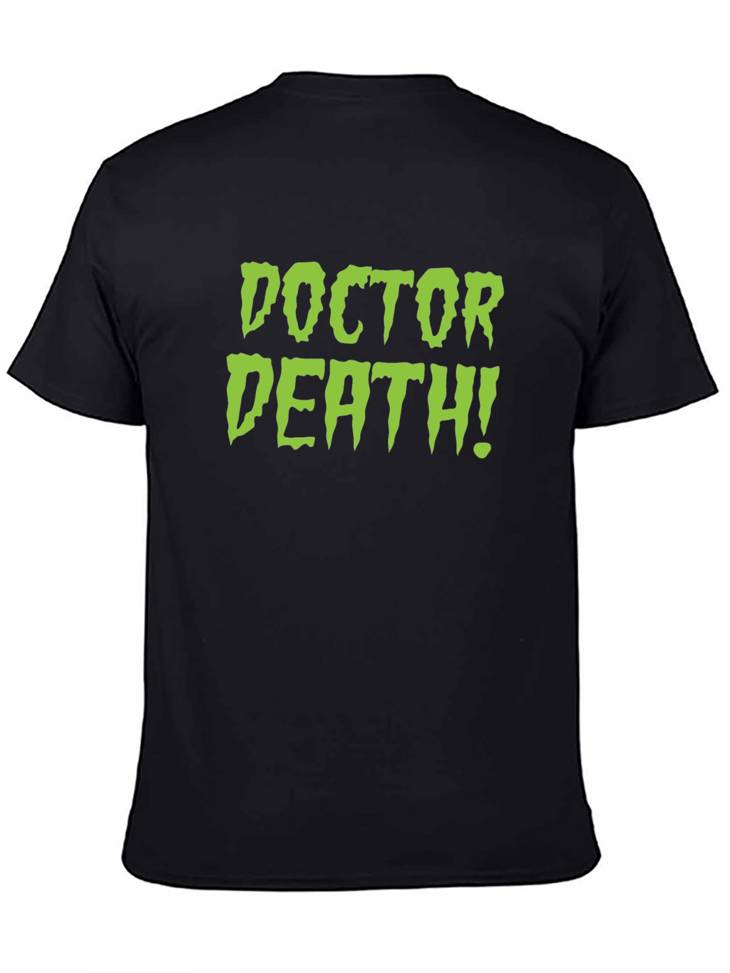 Doctor Death! Black T-Shirt