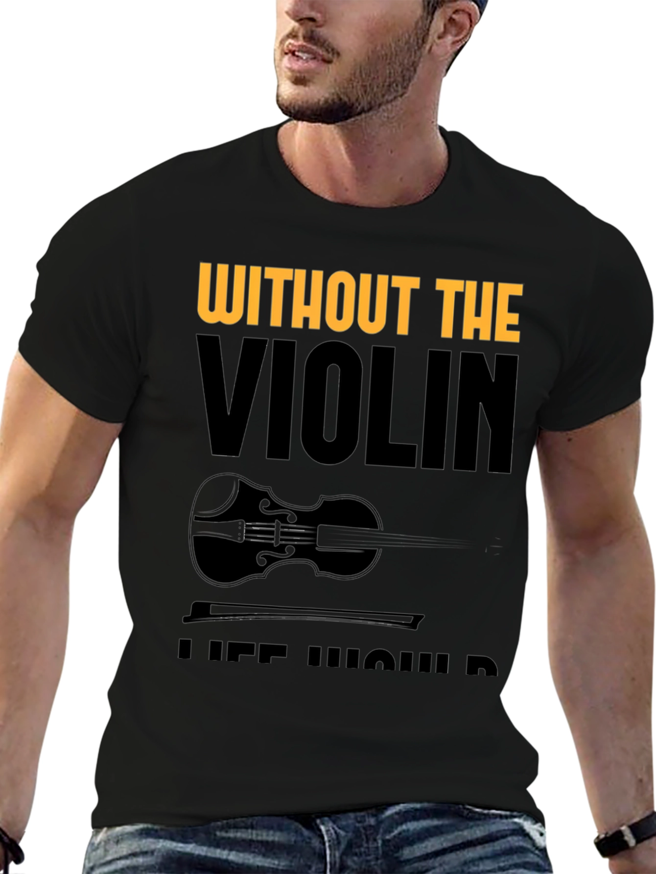 Violin Lover Tee - Without the Violin T-Shirt