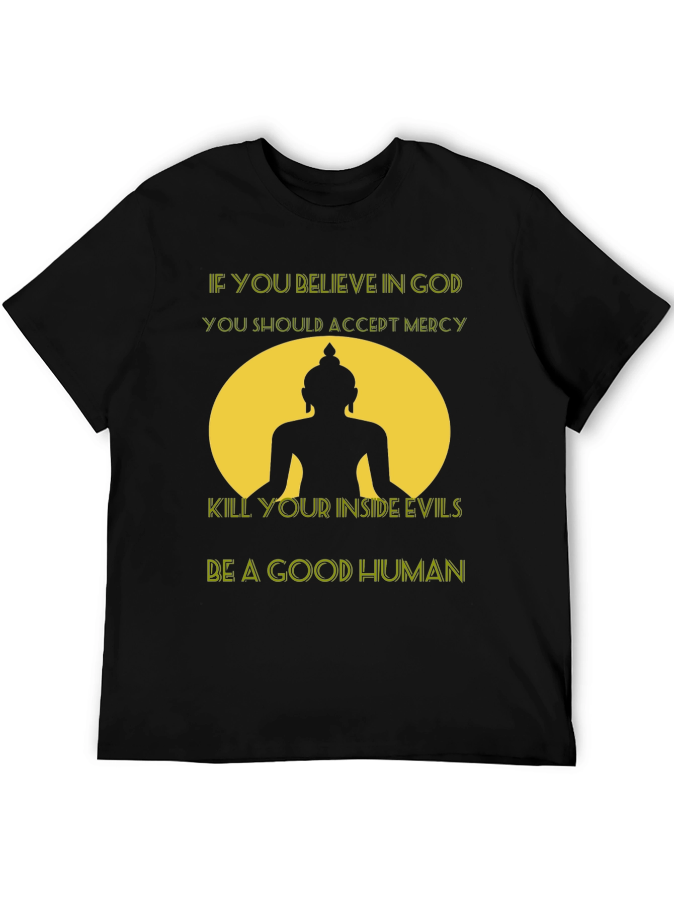 Believe in God T-Shirt - Buddha Graphic Tee