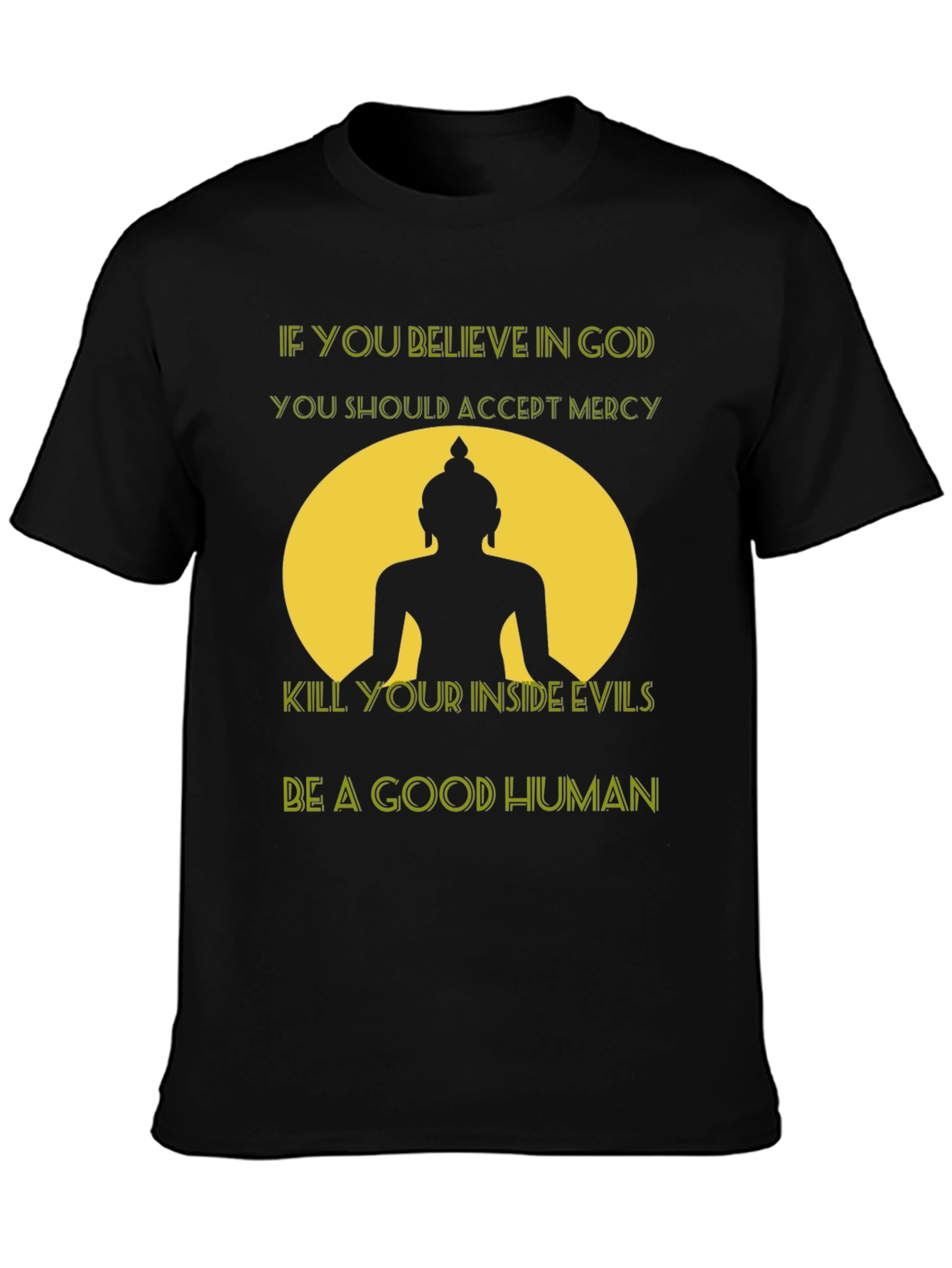 Believe in God T-Shirt - Buddha Graphic Tee