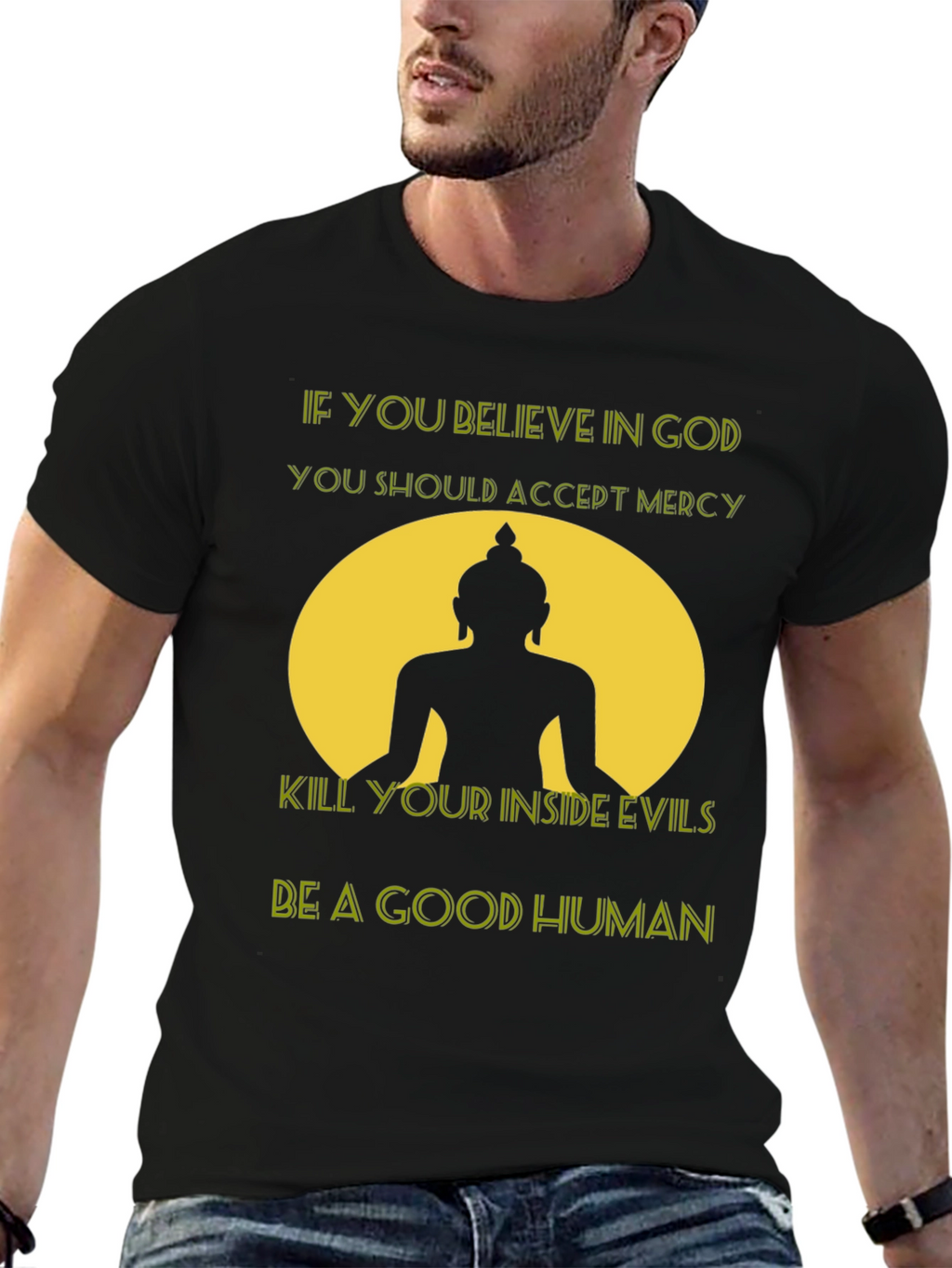 Believe in God T-Shirt - Buddha Graphic Tee