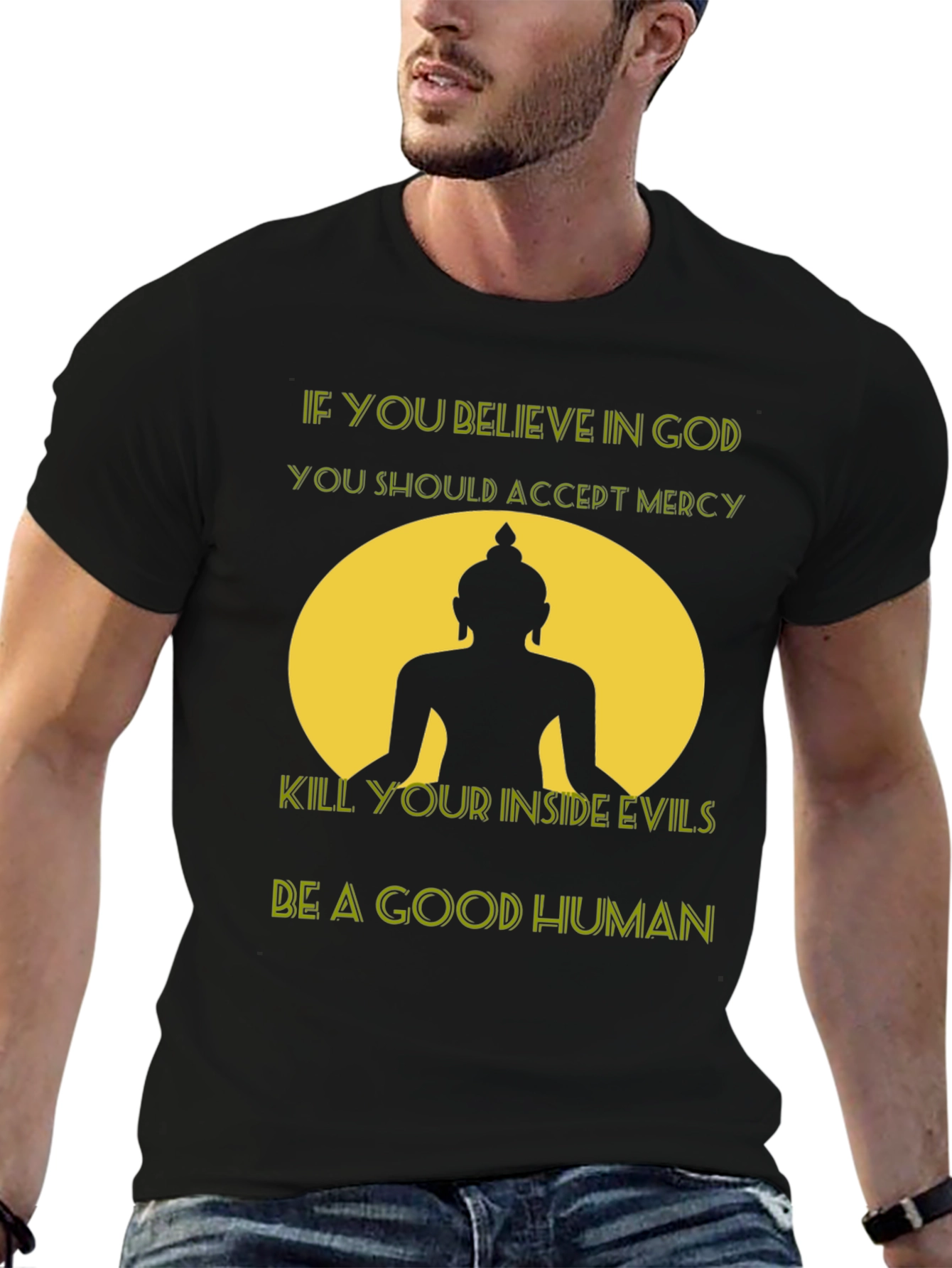 Believe in God T-Shirt - Buddha Graphic Tee
