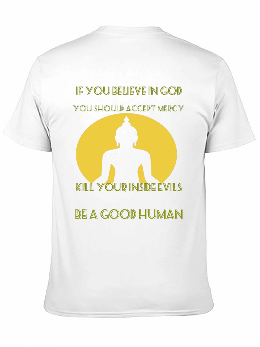 Believe in God T-Shirt - Buddha Graphic Tee