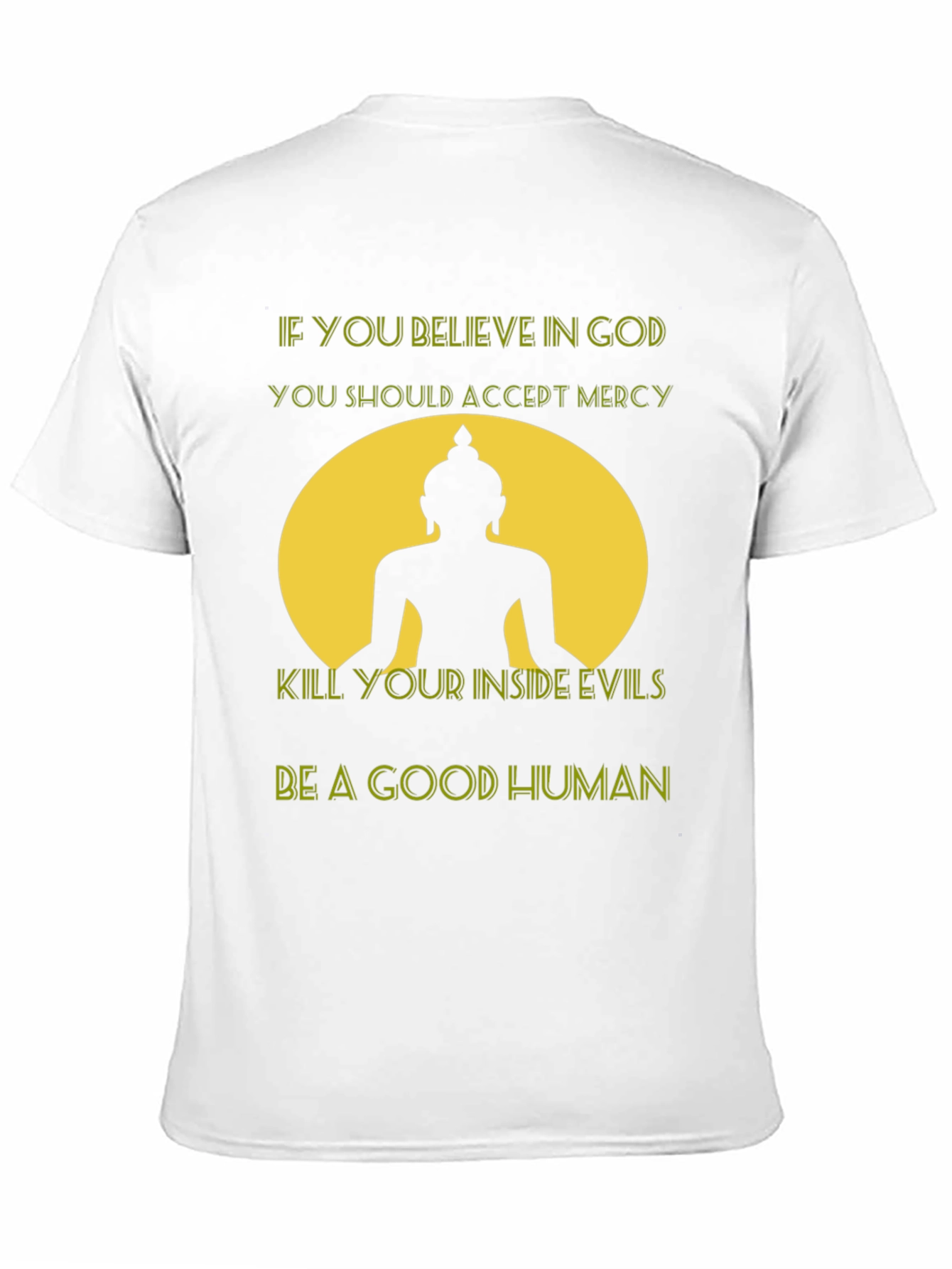 Believe in God T-Shirt - Buddha Graphic Tee