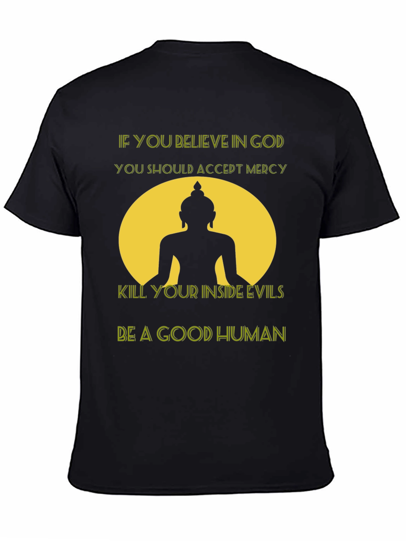Believe in God T-Shirt - Buddha Graphic Tee