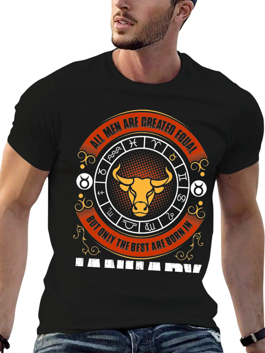 Taurus Zodiac T-Shirt - All Men Are Created Equal