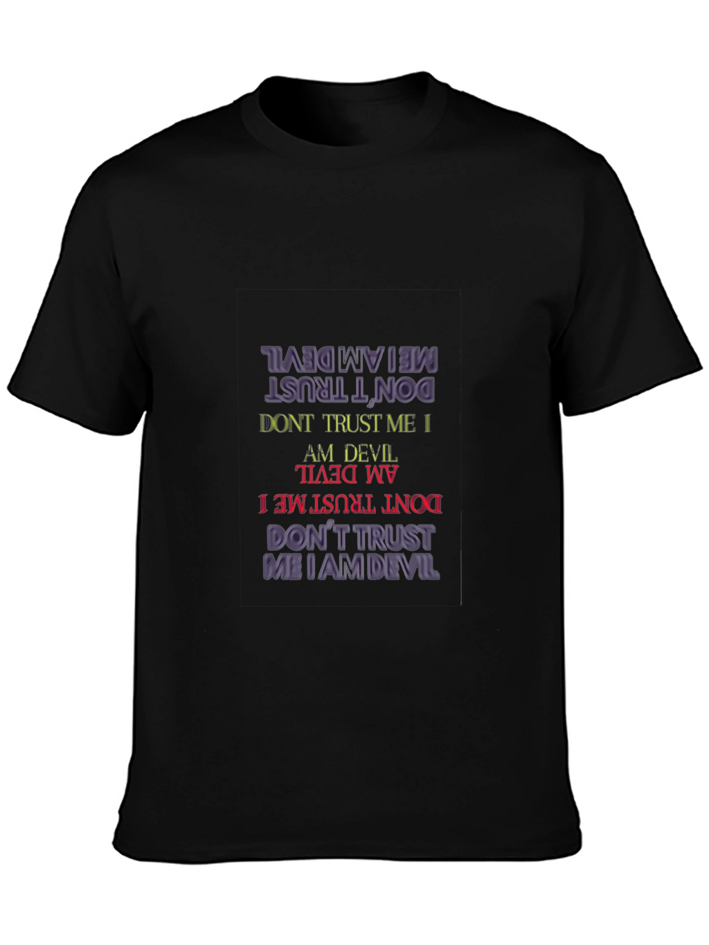 Dont Trust Me I Am Devil Graphic Tee