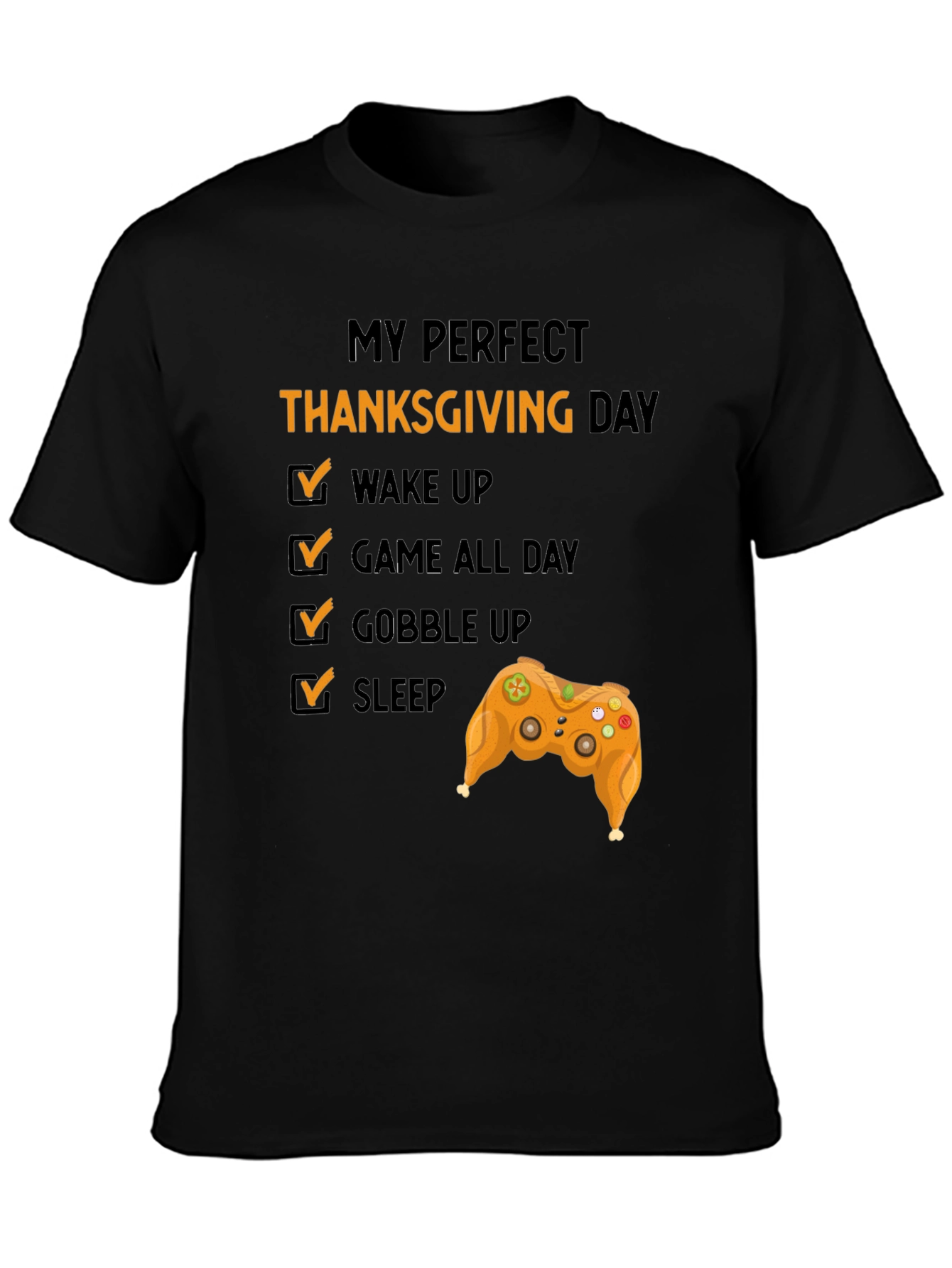 Perfect Thanksgiving Day Gamer T-Shirt
