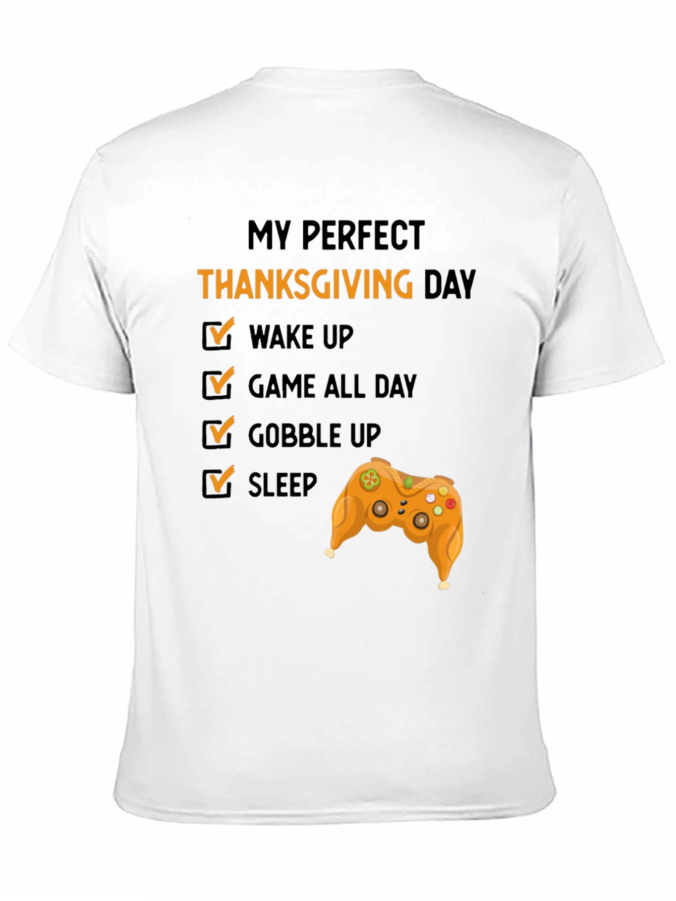 Perfect Thanksgiving Day Gamer T-Shirt