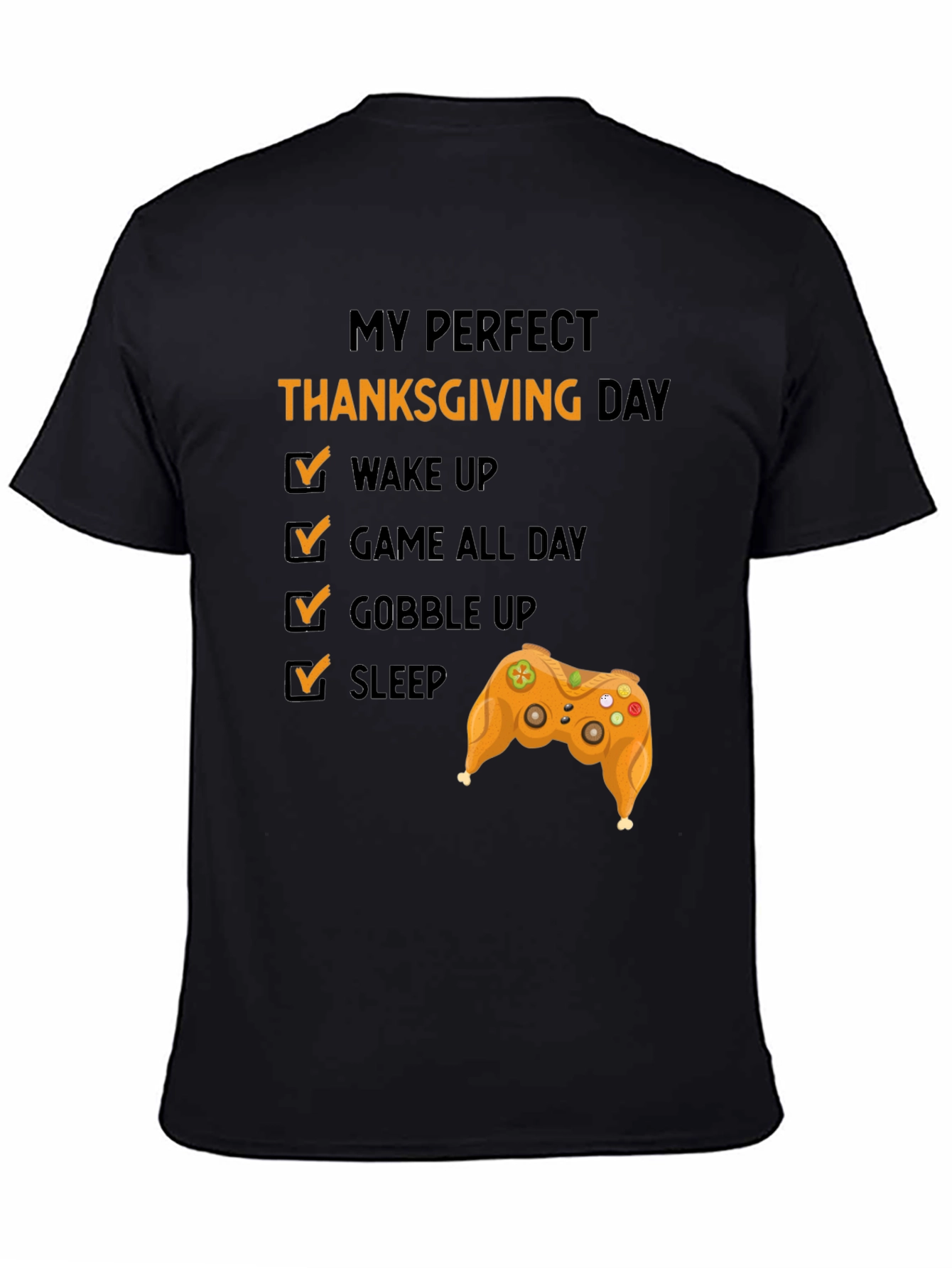 Perfect Thanksgiving Day Gamer T-Shirt