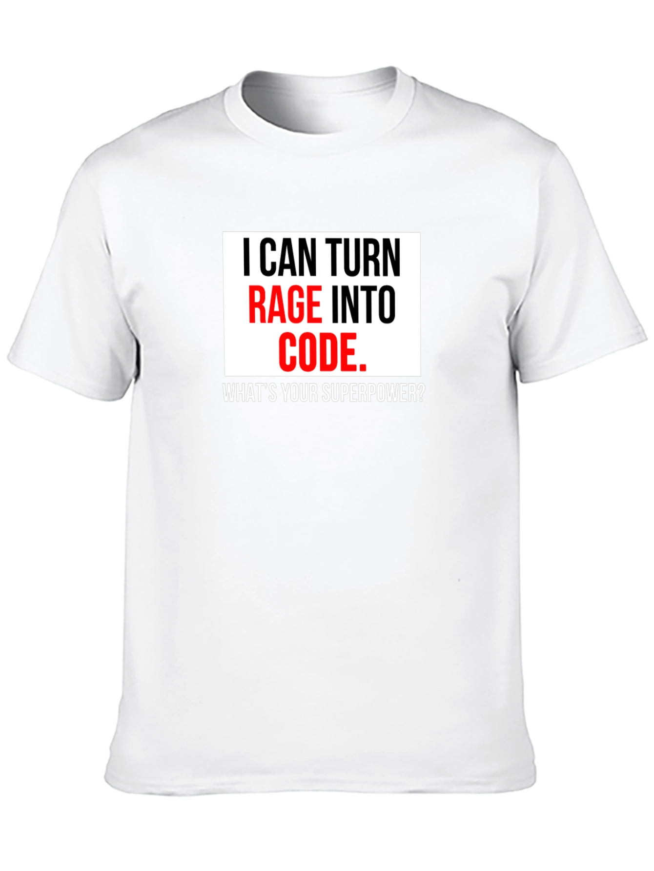 Rage Into Code T-Shirt - Programmer Superpower Tee