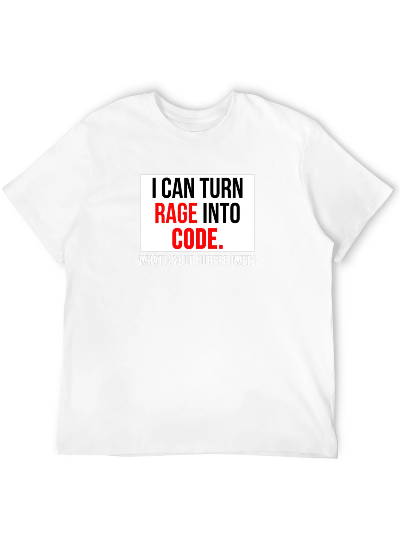 Rage Into Code T-Shirt - Programmer Superpower Tee