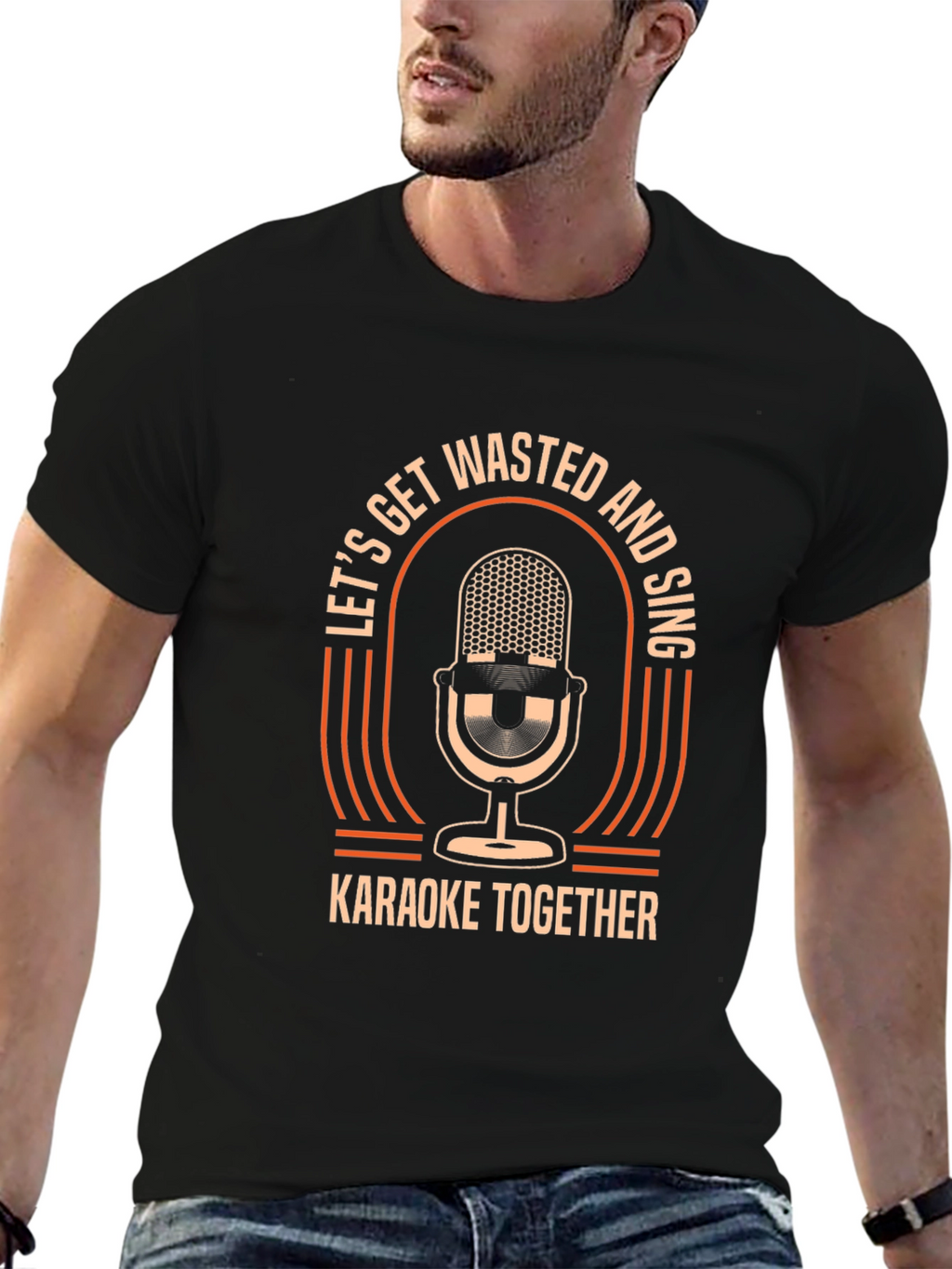 Lets Get Wasted & Sing Karaoke T-Shirt
