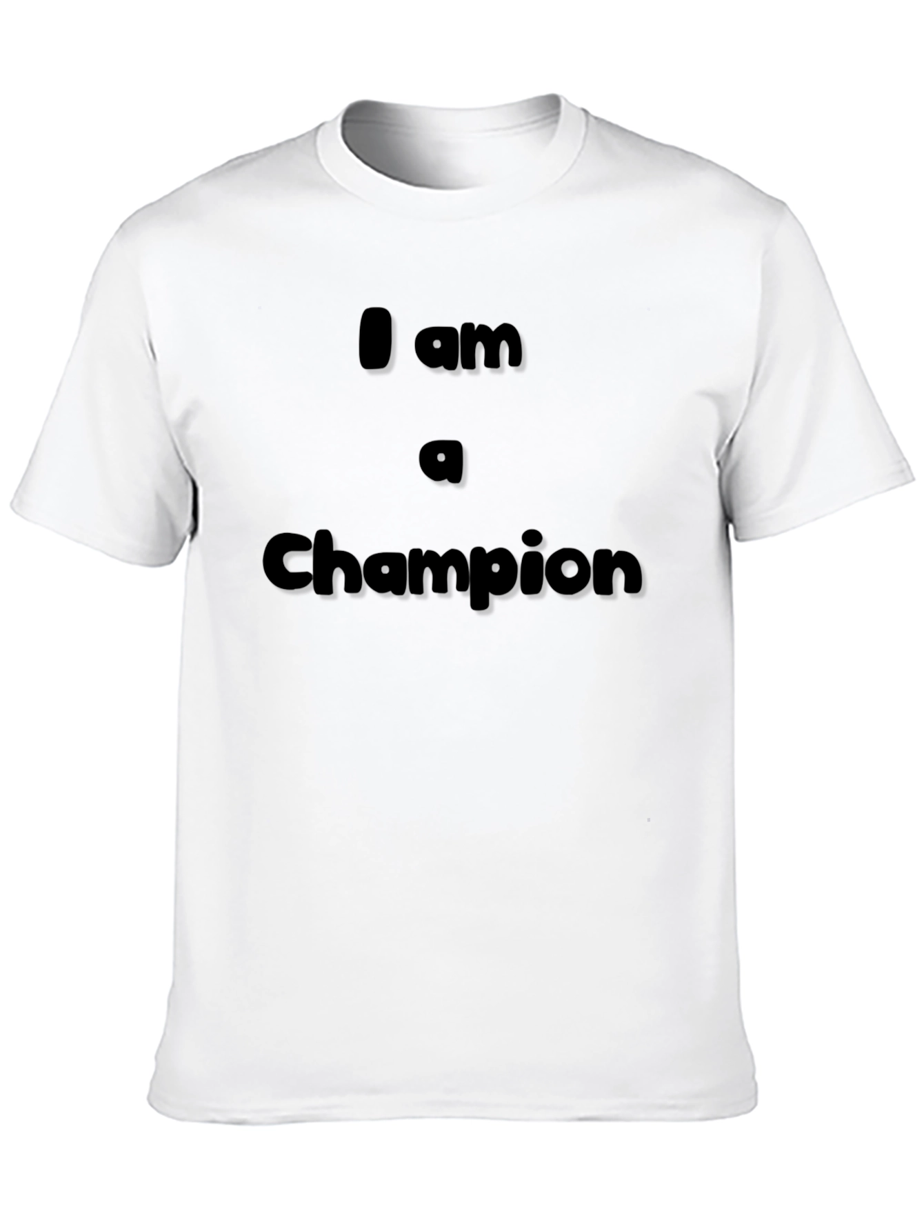 I Am A Champion Black T-Shirt