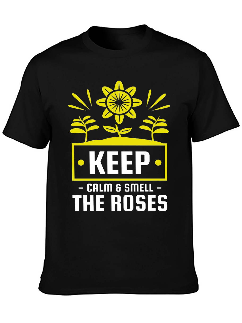 Keep Calm & Smell Roses Graphic T-Shirt