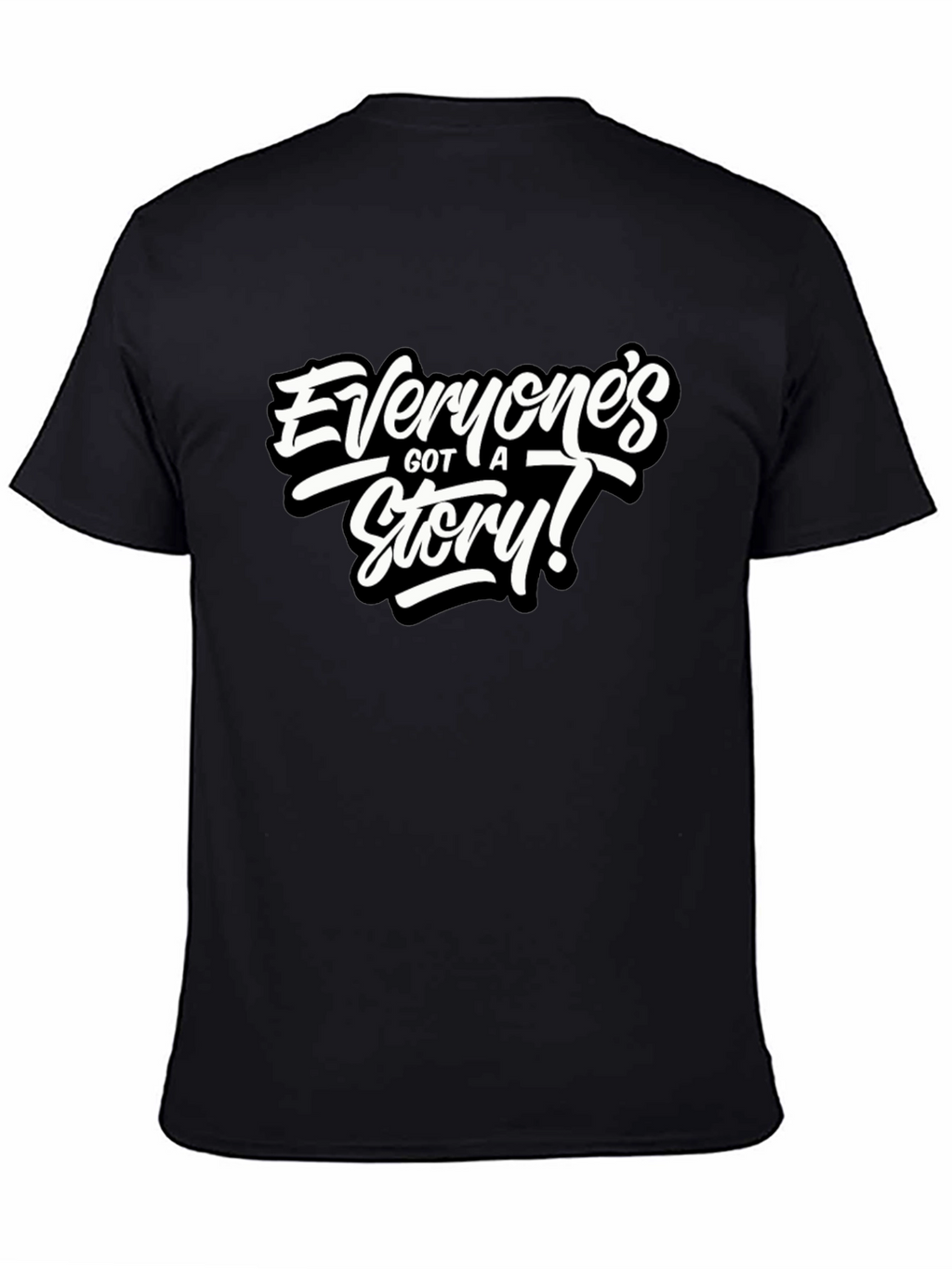 Everyones Got A Story! Black Graphic Tee