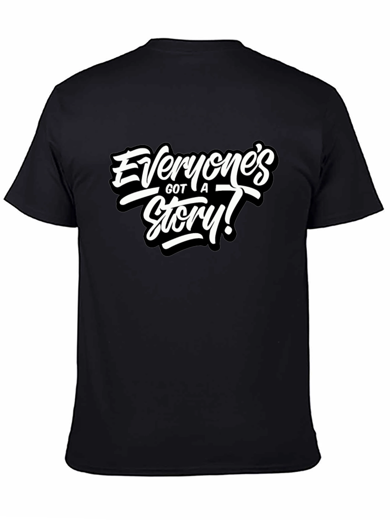 Everyones Got A Story! Black Graphic Tee
